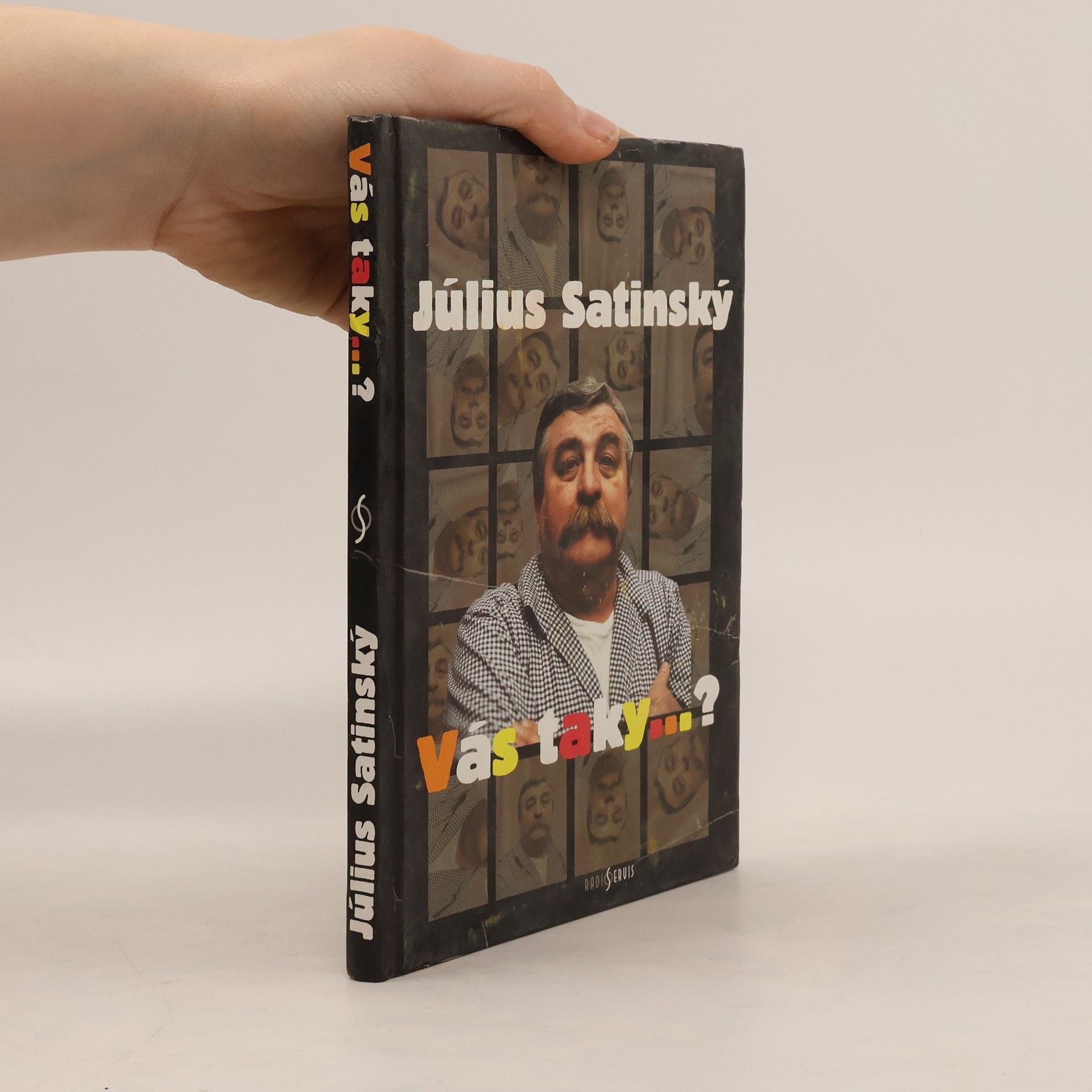 Július Satinský Vás taky...?