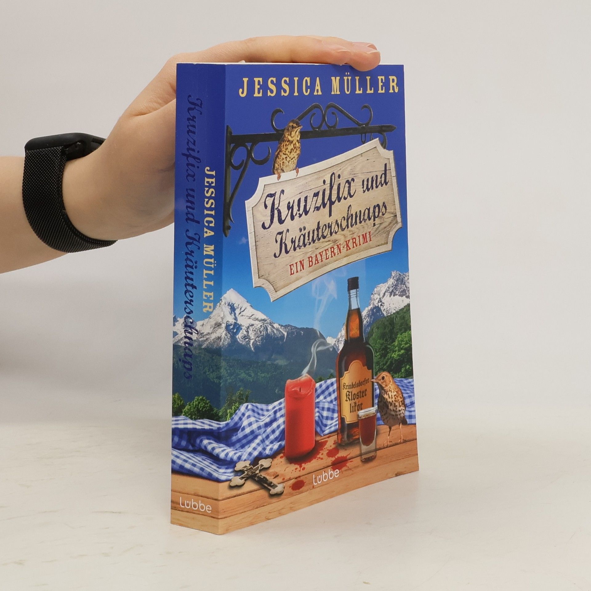 Jessica Müller Kruzifix und Kräuterschnaps