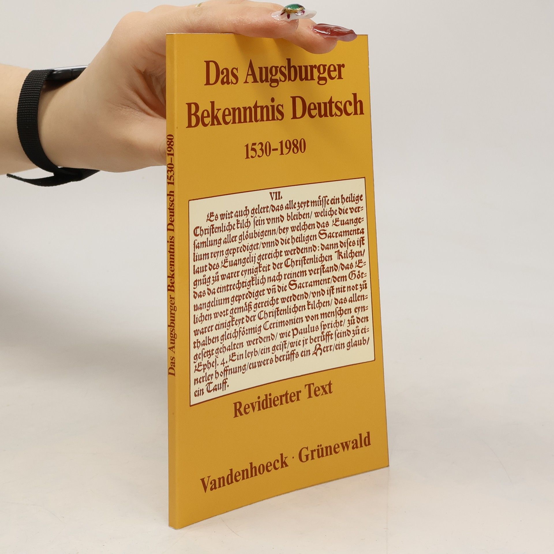 Collectif d'auteurs Das Augsburger Bekenntnis Deutsch. 1530-1980