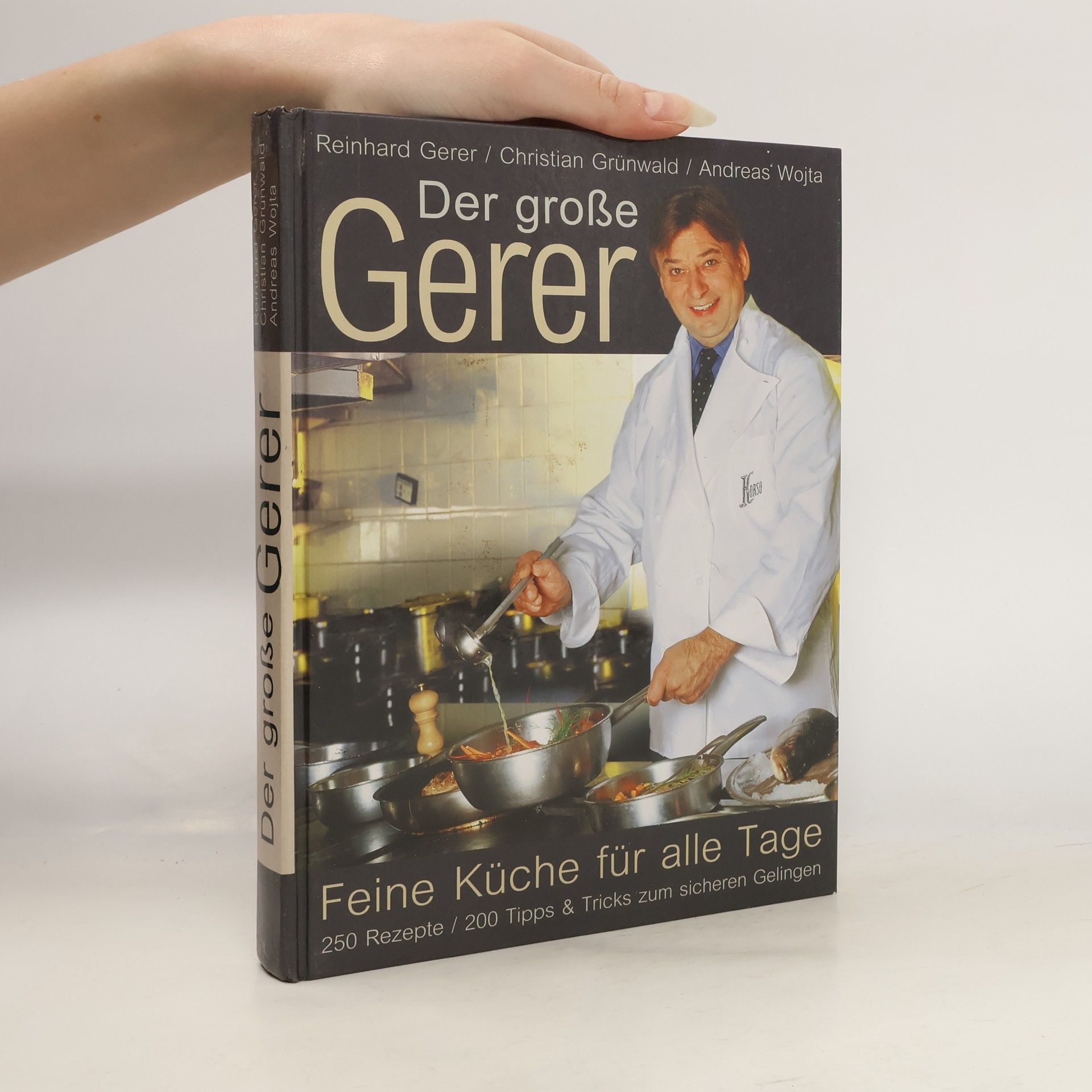 Der große Gerer. Feine Küche für alle Tage