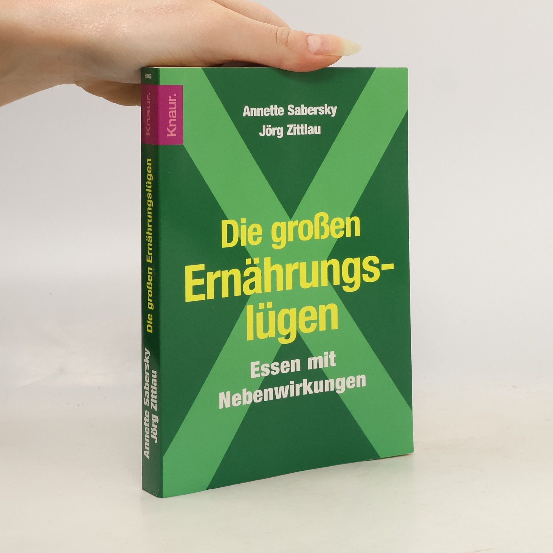 Annette Sabersky Die großen Ernährungslügen