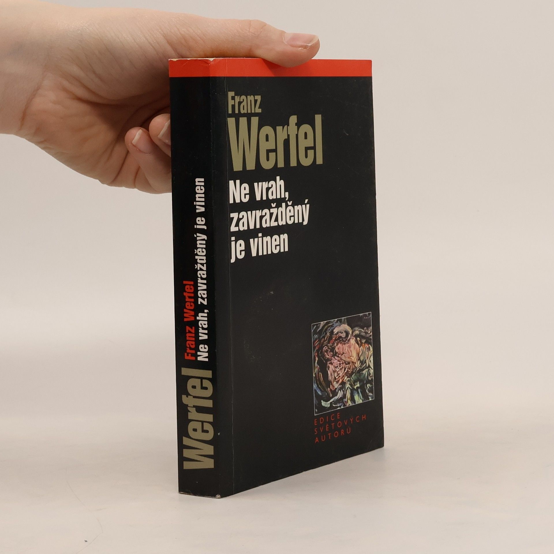 Franz Werfel Ne vrah, zavražděný je vinen