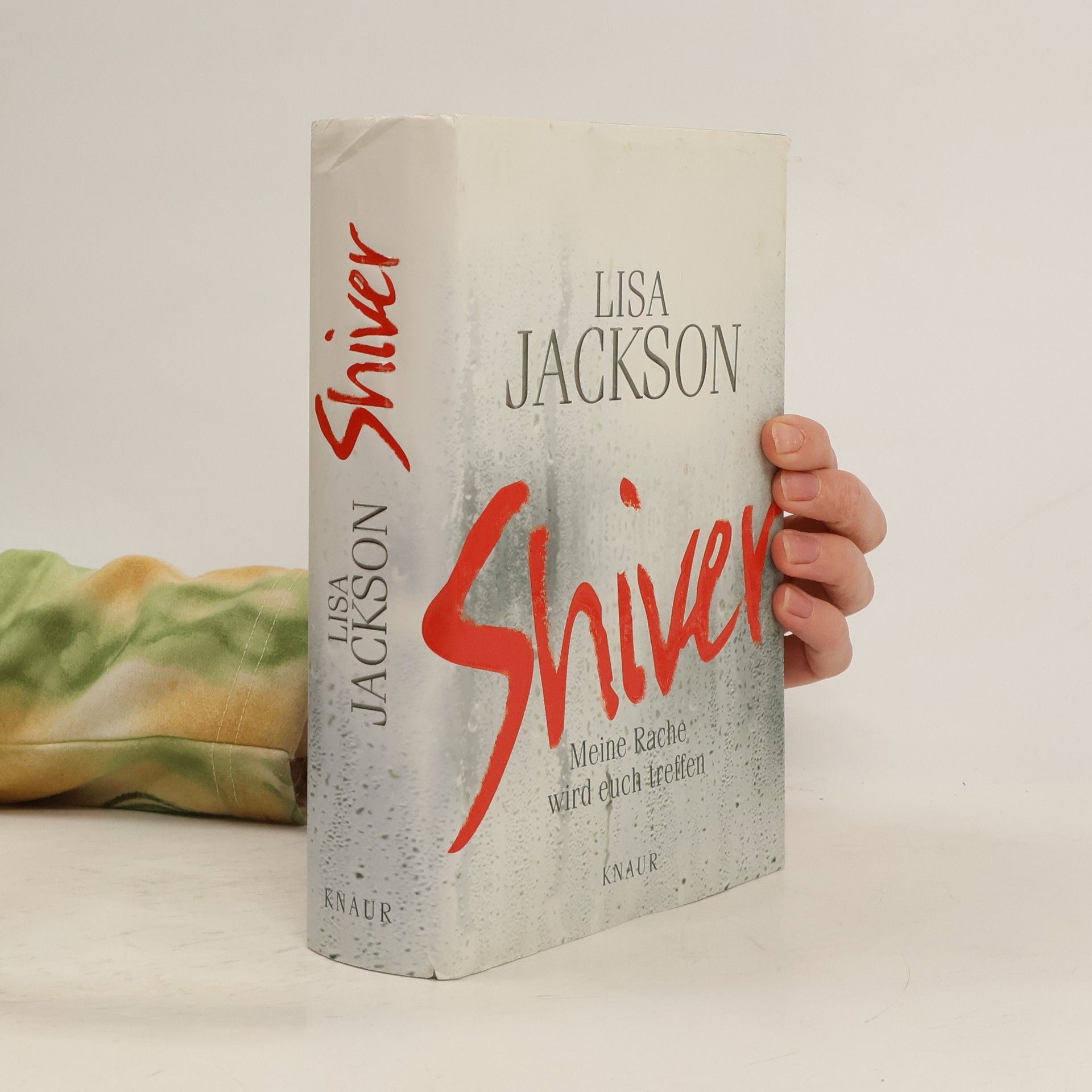 Lisa Jackson Shiver. Meina Rache wird euch treffen