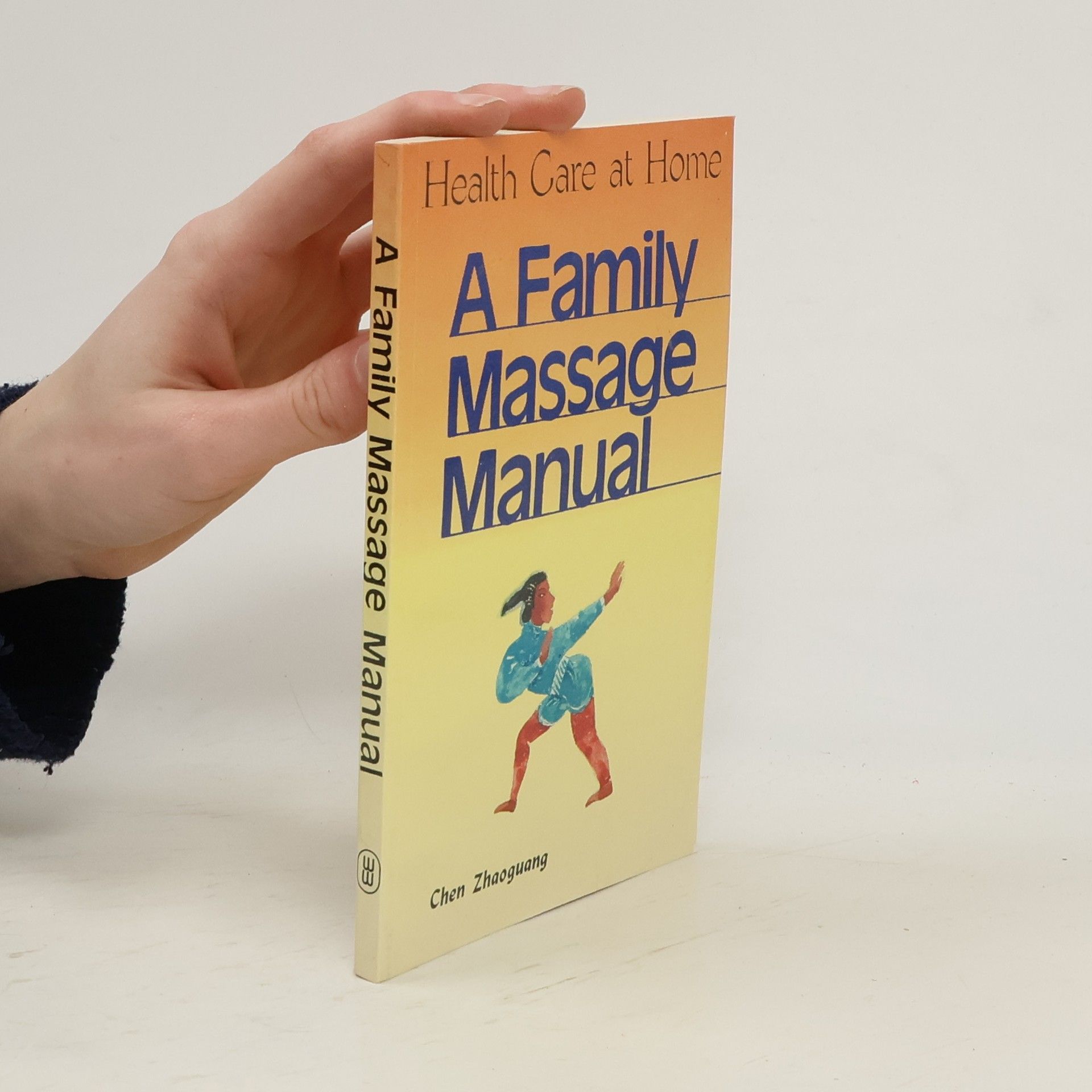 Zhaoguang Chen A Family Massage Manual
