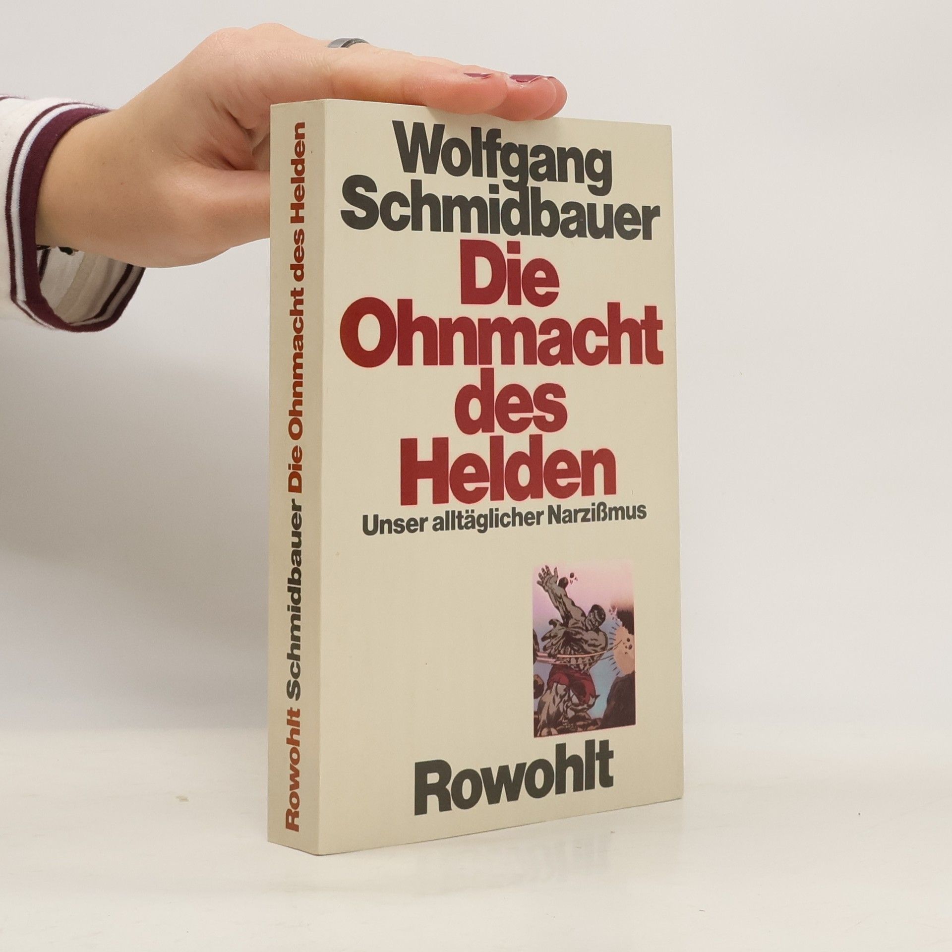 Wolgang Schmidbauer Die Ohnmacht des Helden