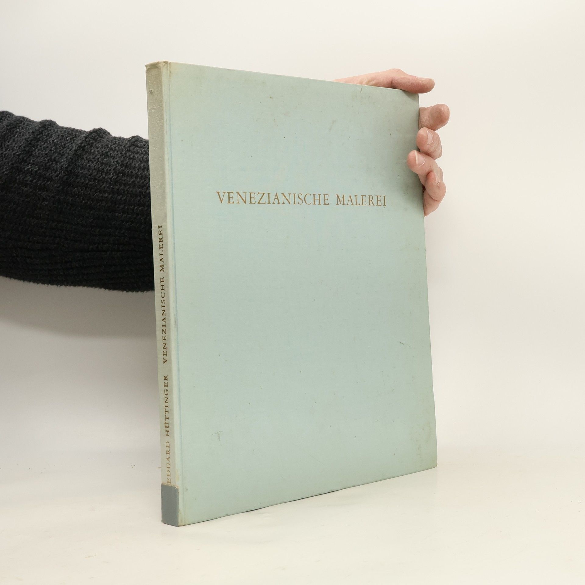 Eduard Hüttinger Venezianische Malerei