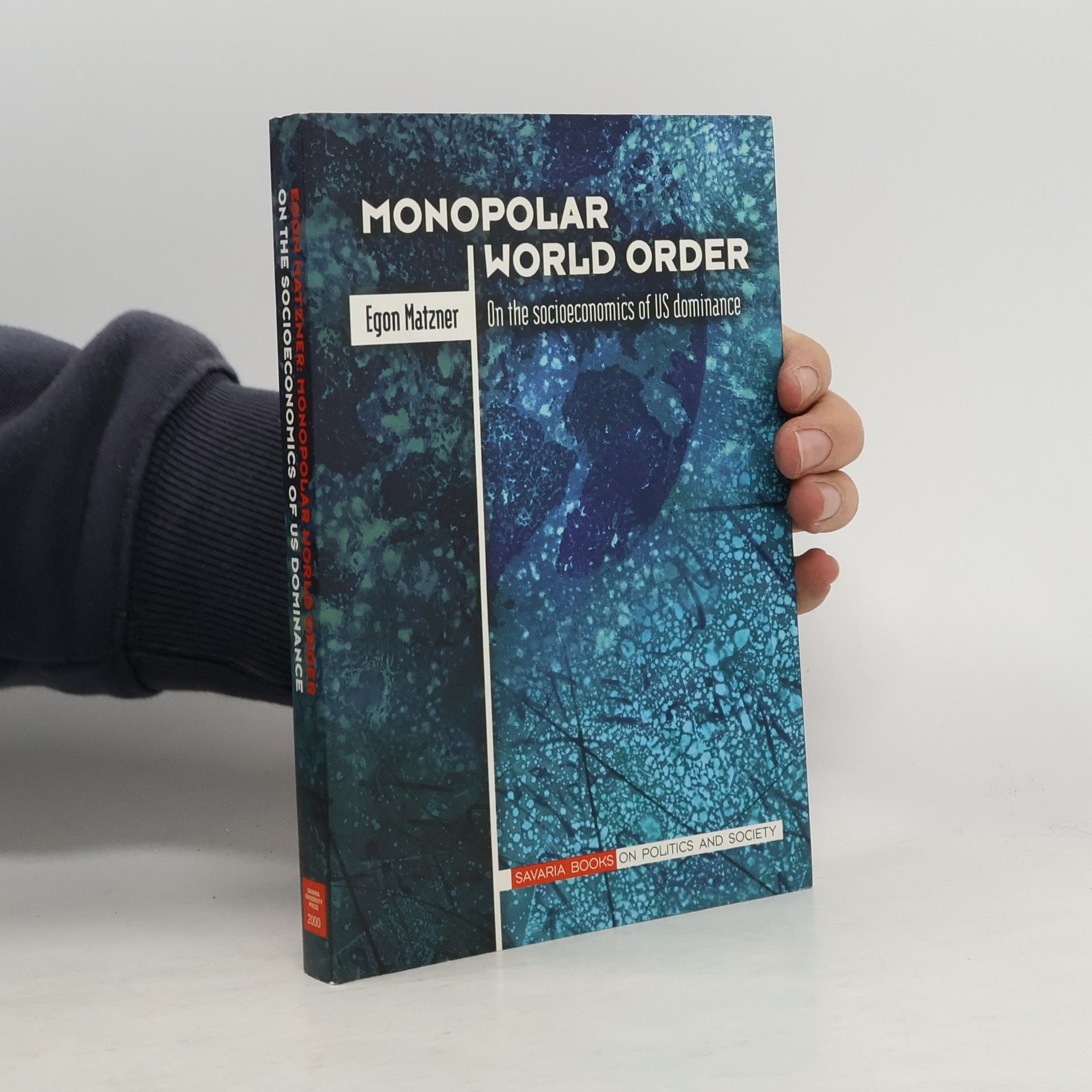 Egon Matzner Monopolar World Order