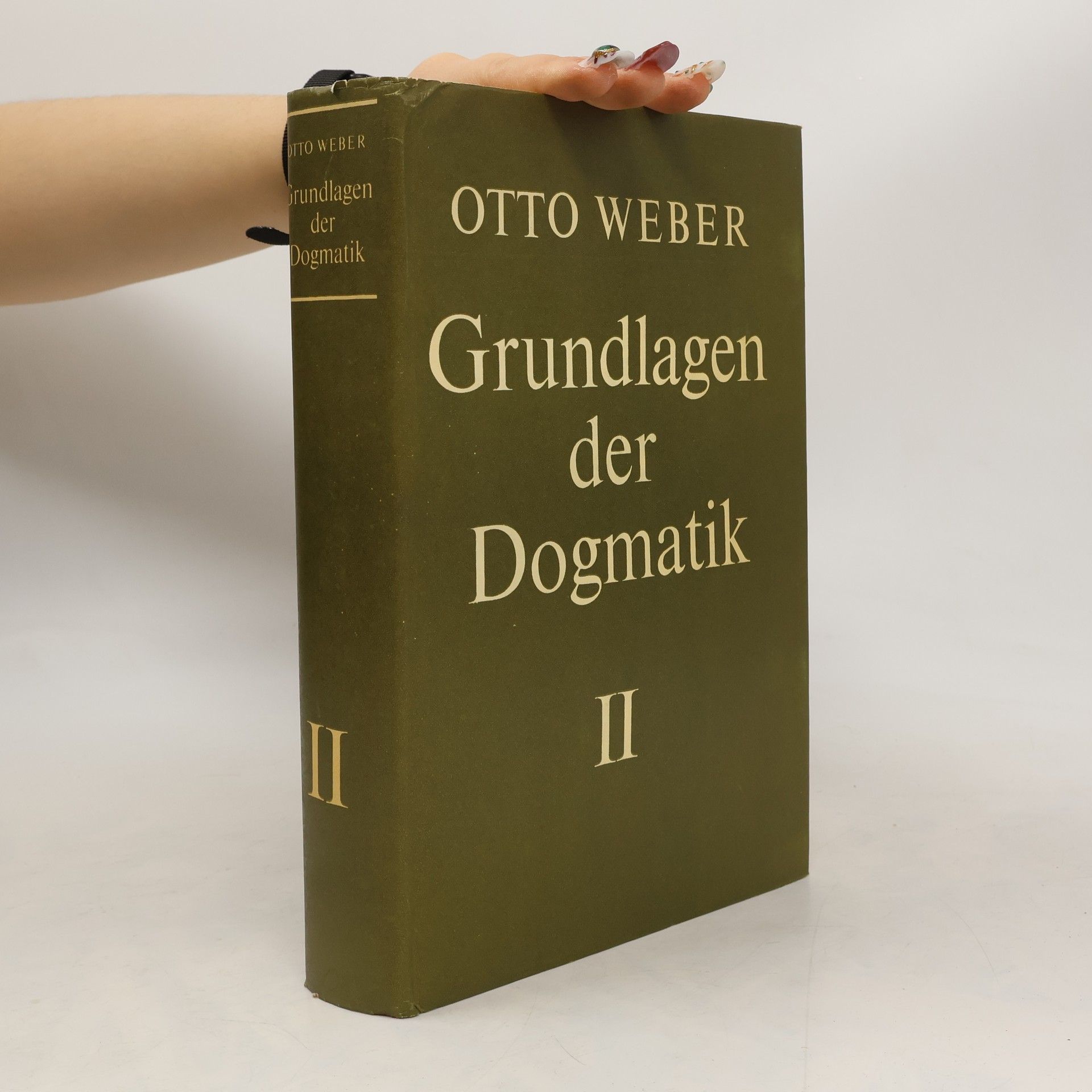 Otto Weber Grundlagen der Dogmatik II