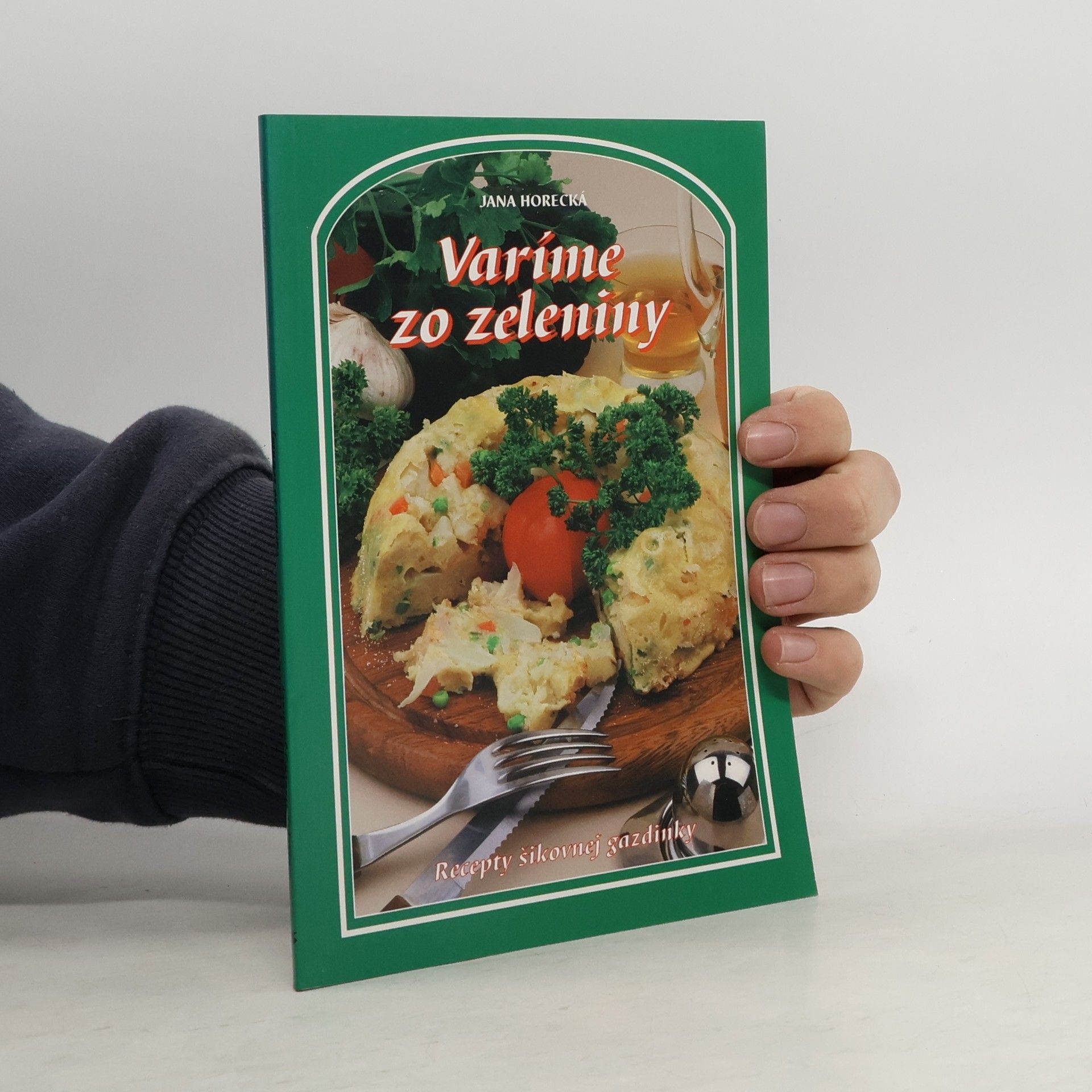 Jana Horecká Varíme zo zeleniny