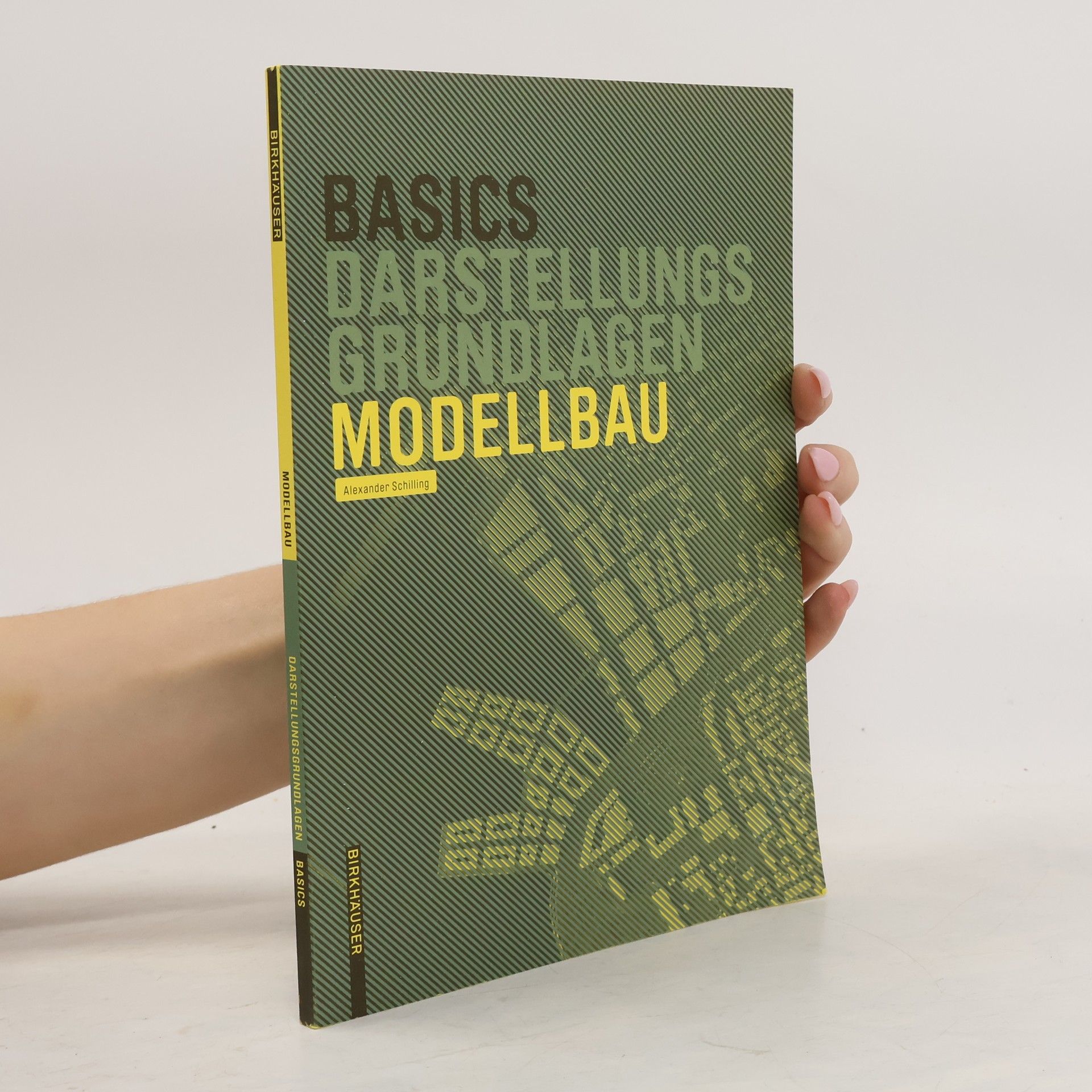 Alexander Schilling Basics: Modellbau