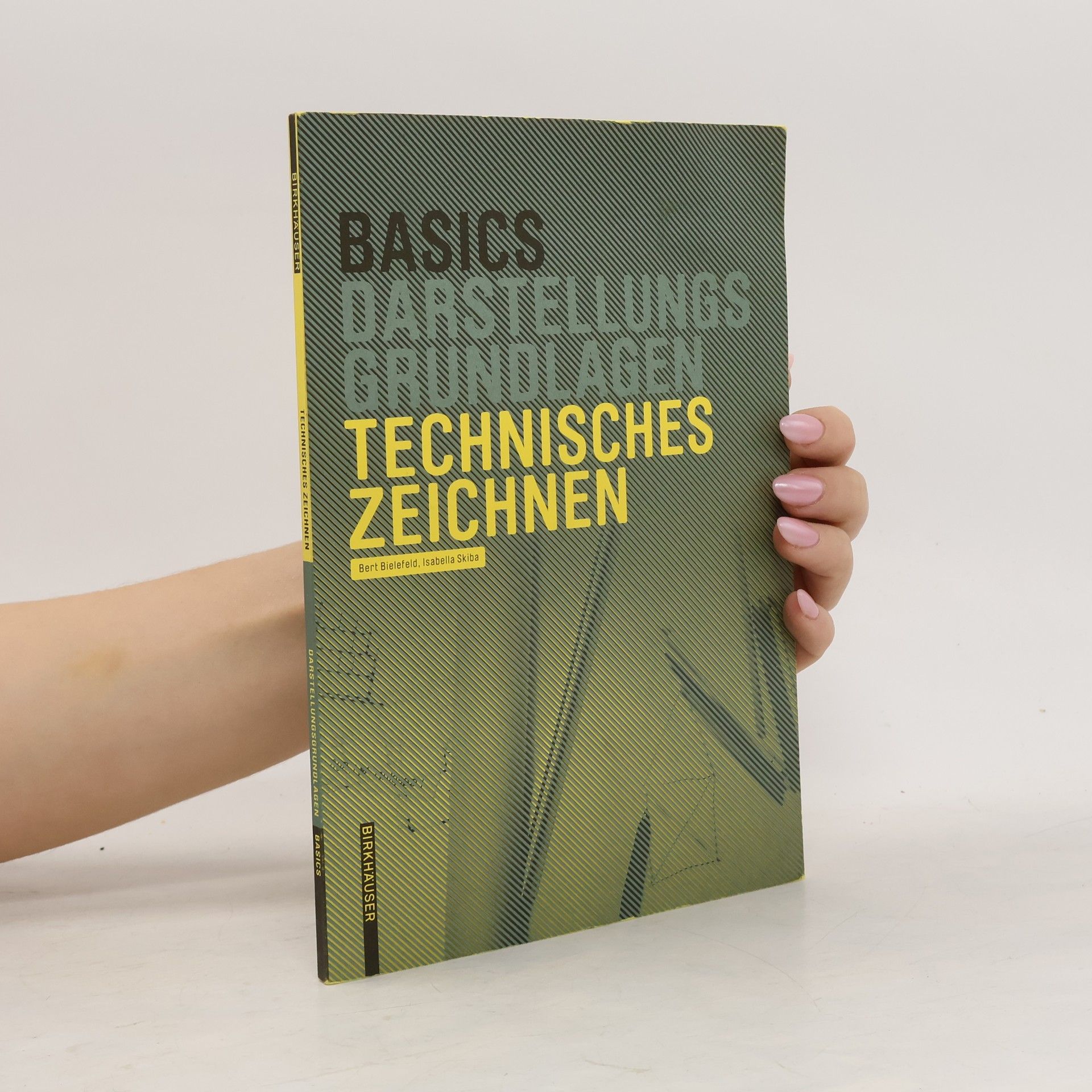 Bert Bielefeld Basics Technisches Zeichnen