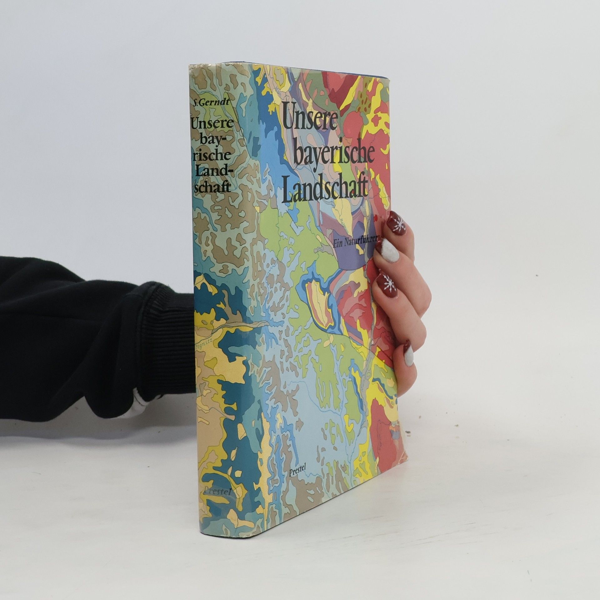 Siegmar Gerndt Unsere bayerische Landschaft
