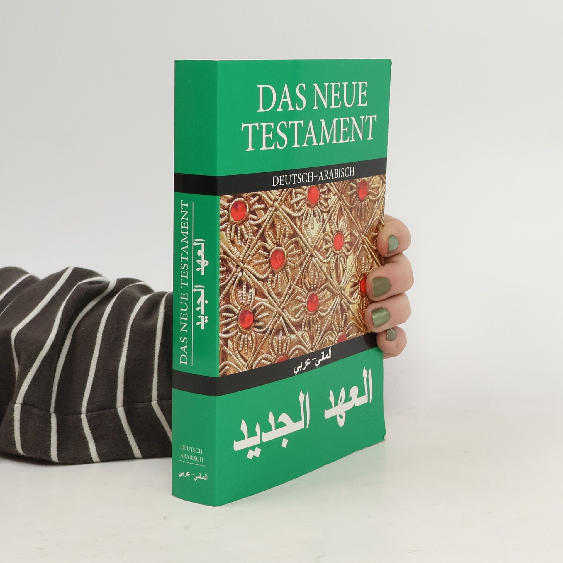 Kolektiv autorů Das Neue Testament, Deutsch-Arabisch