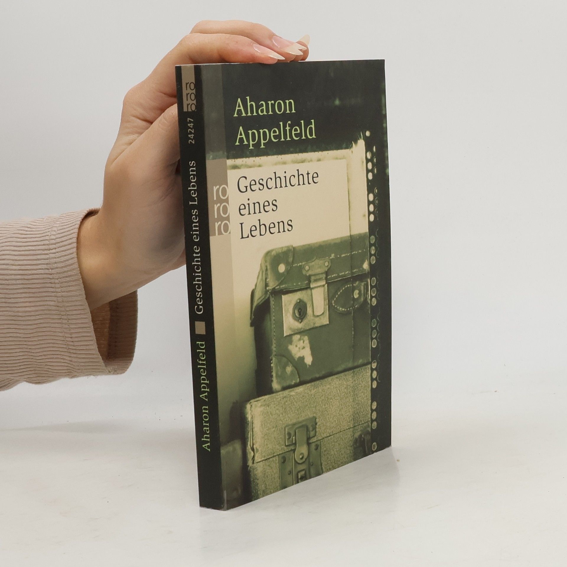 Aharon Appelfeld Geschichte eines Lebens