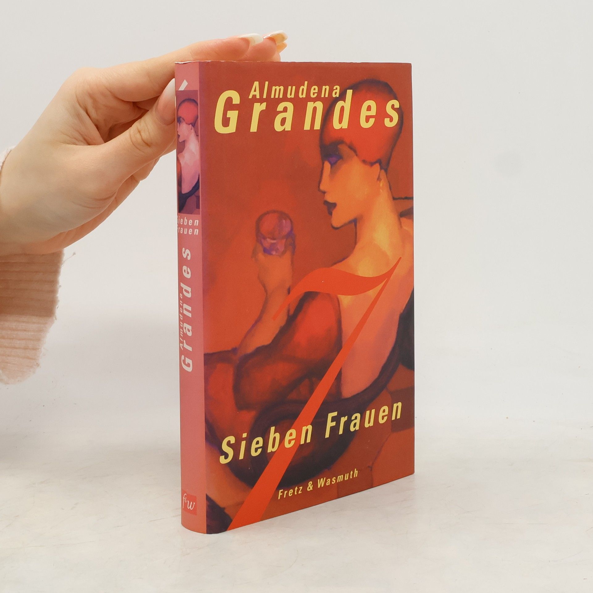 Almudena Grandes Sieben Frauen