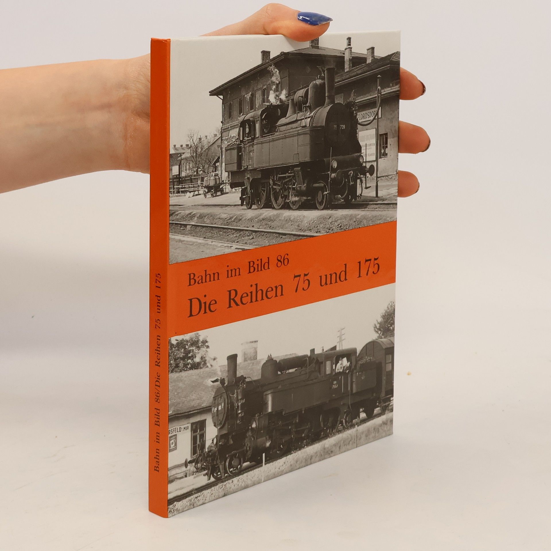 Peter Wegenstein Bahn im Bild 86/Die Reihen 75 und 175