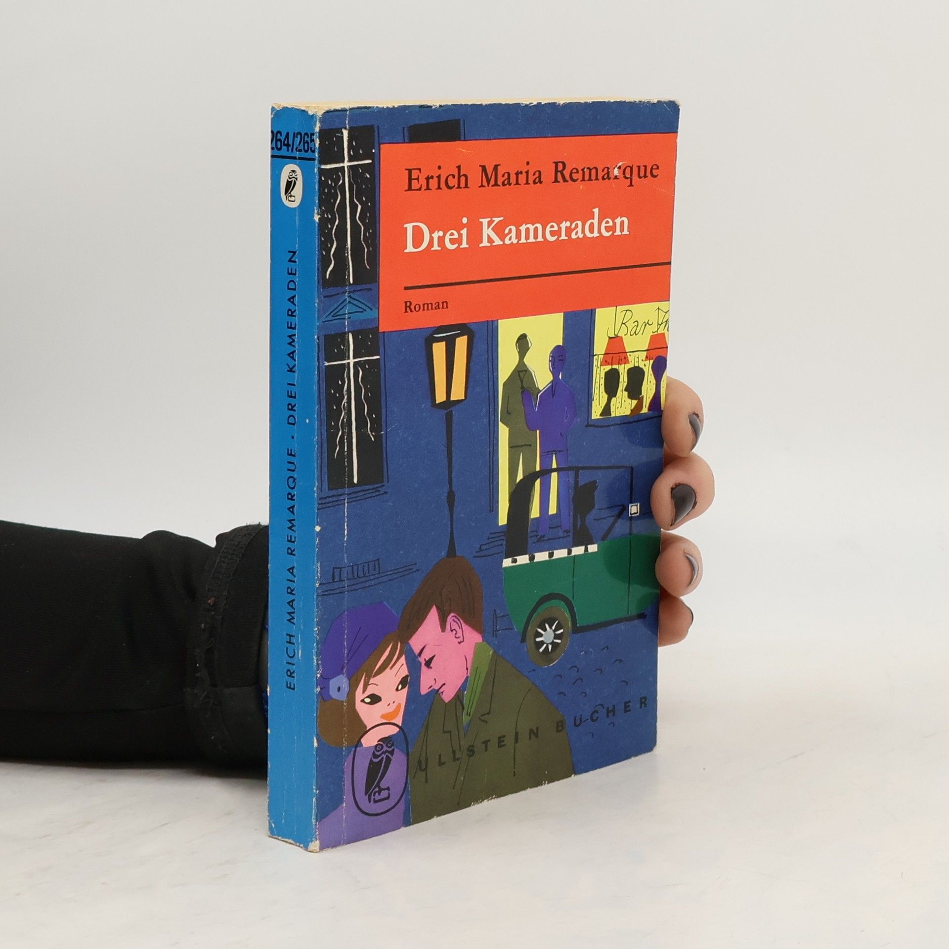 Erich Maria Remarque Drei Kameraden