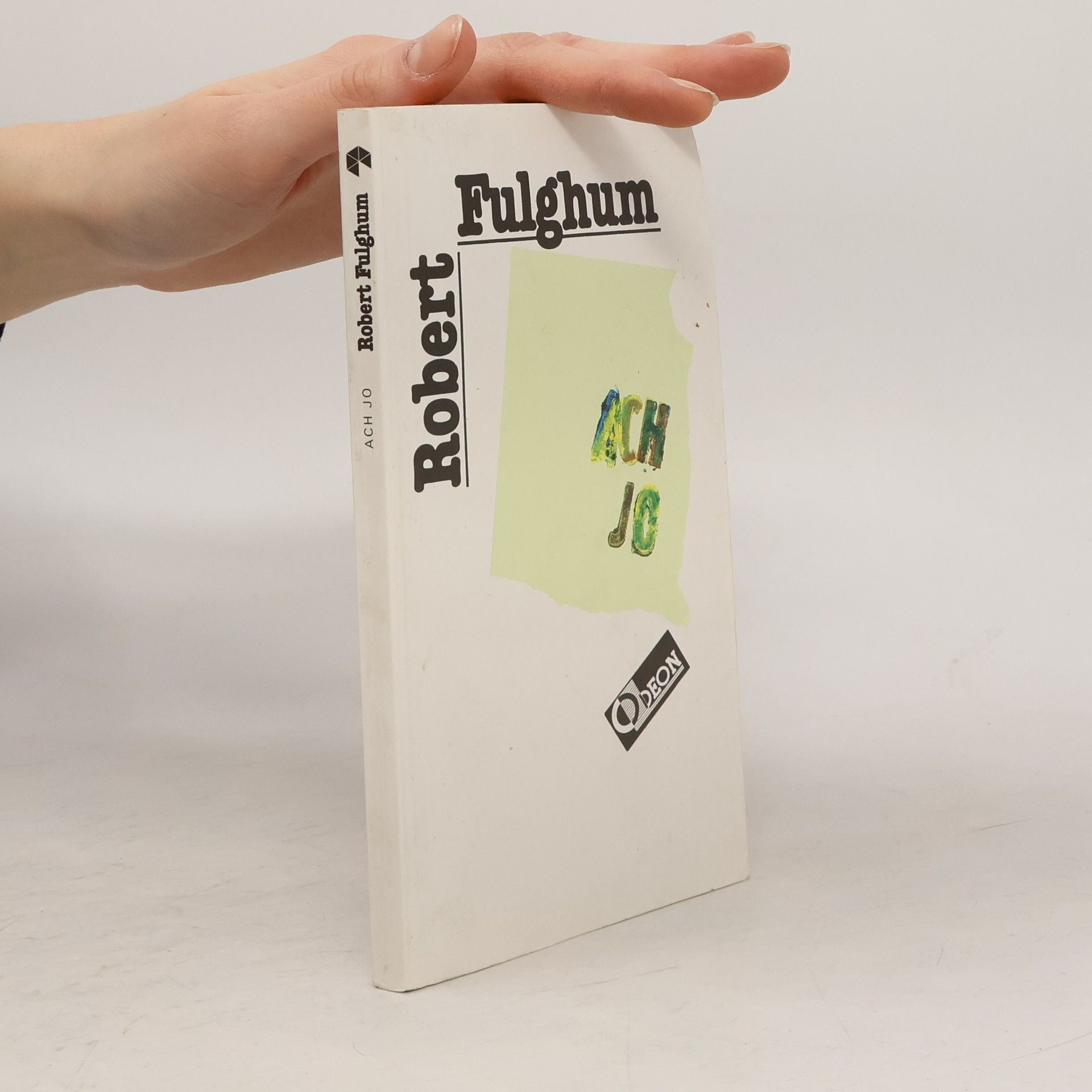 Robert Fulghum Ach jo