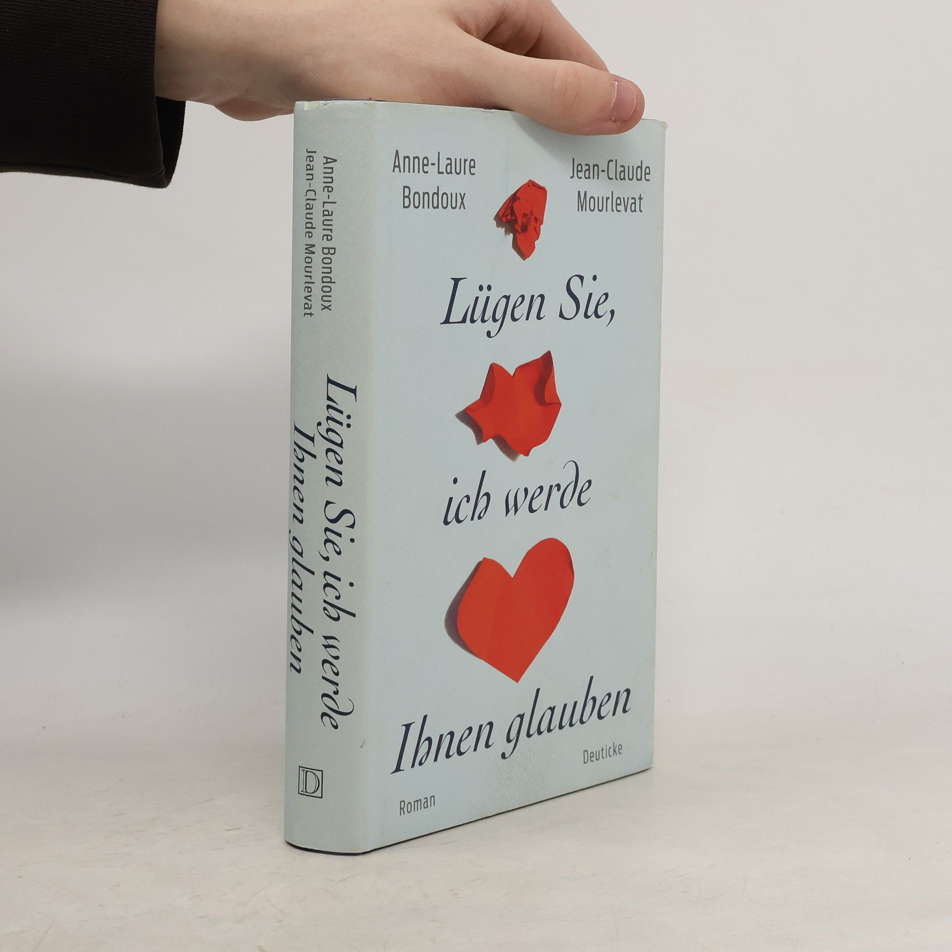 Anne-Laure Bondoux Lügen Sie, ich werde Ihnen glauben