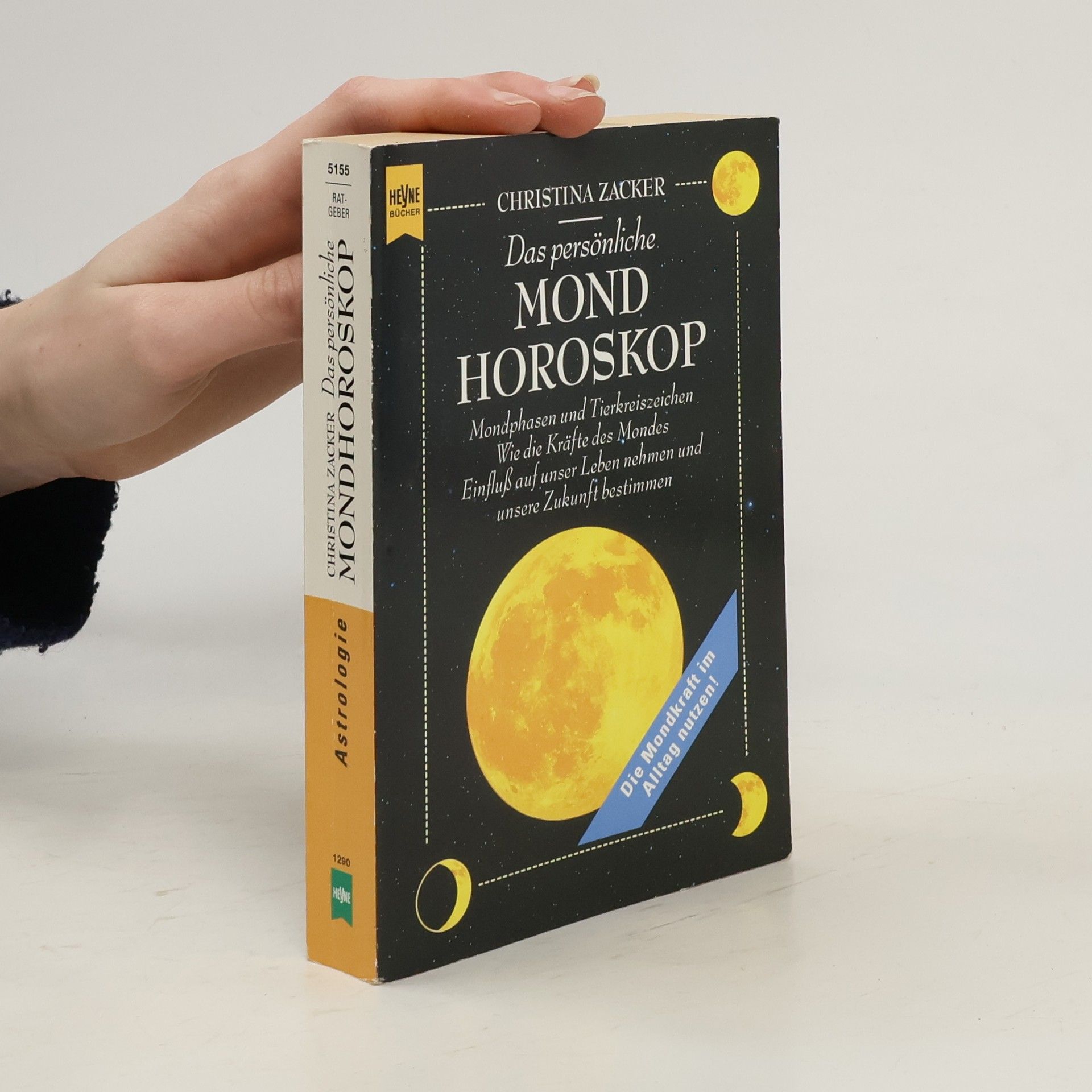 Christina Zacker Das persönliche Mondhoroskop