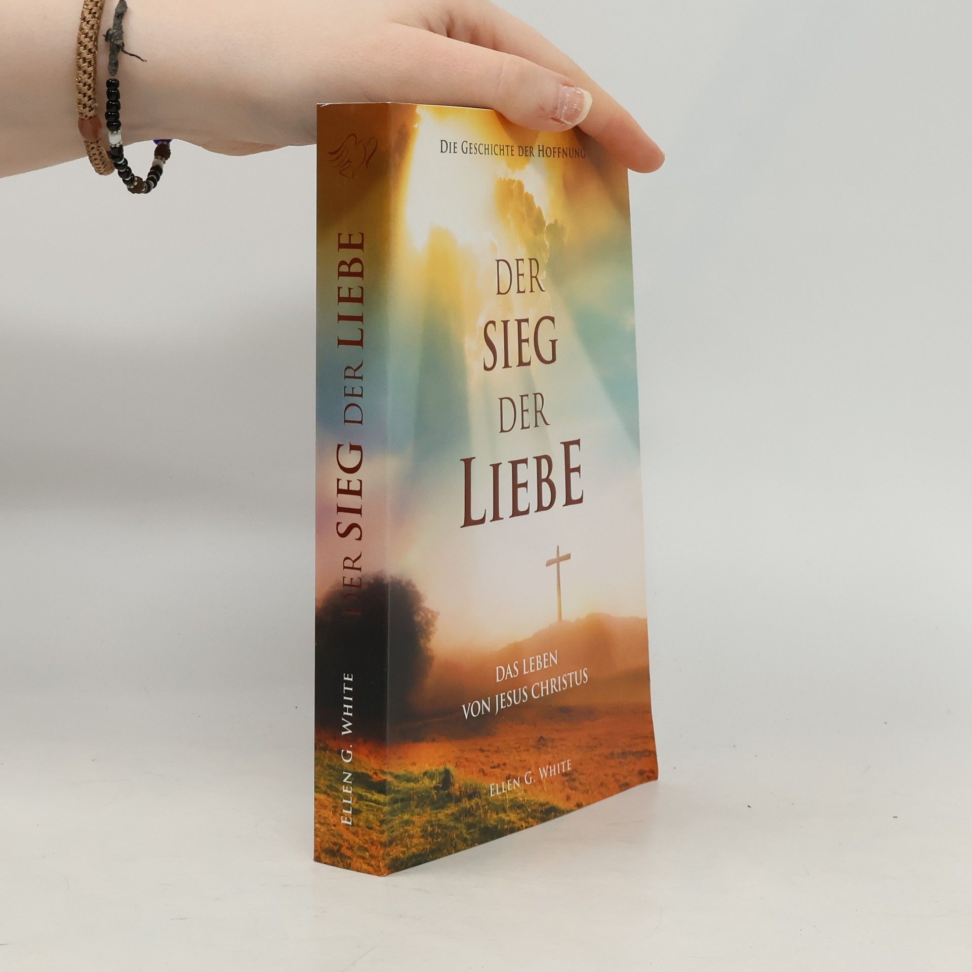 Ellen Gould Harmon White Der Sieg der Liebe