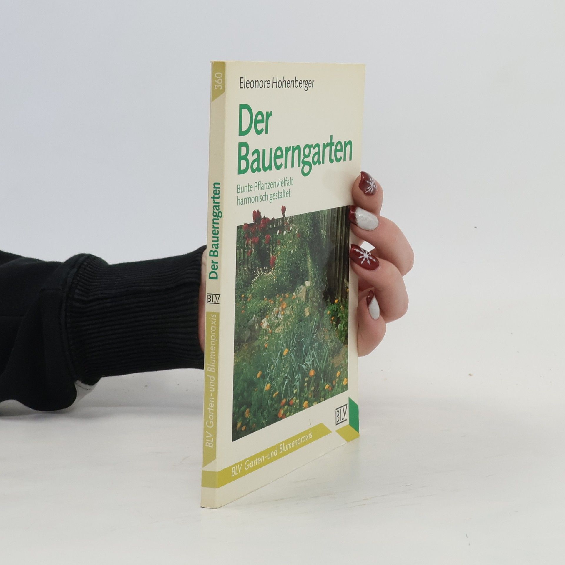 Eleonore Hohenberger Der Bauerngarten