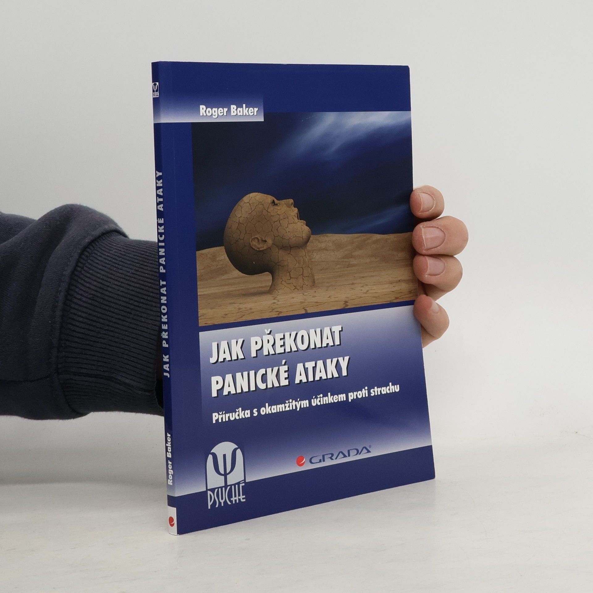 Roger Baker Jak překonat panické ataky