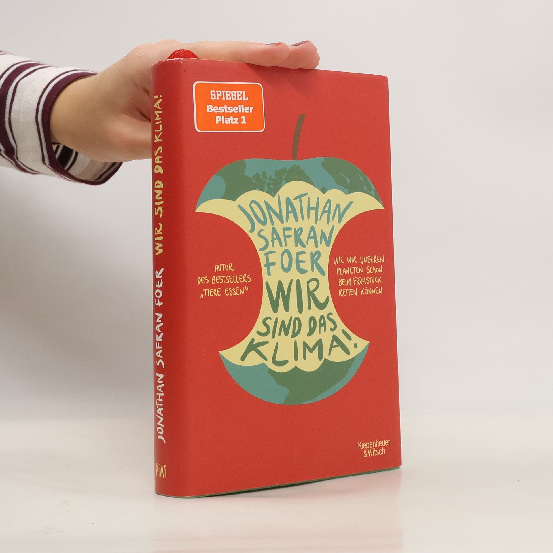 Jonathan Safran Foer Wir sind das Klima!