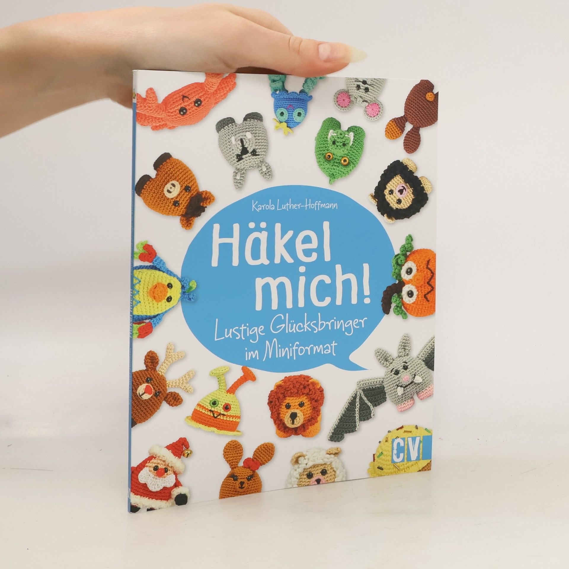 Karola Luther Hoffmann Häkel mich!