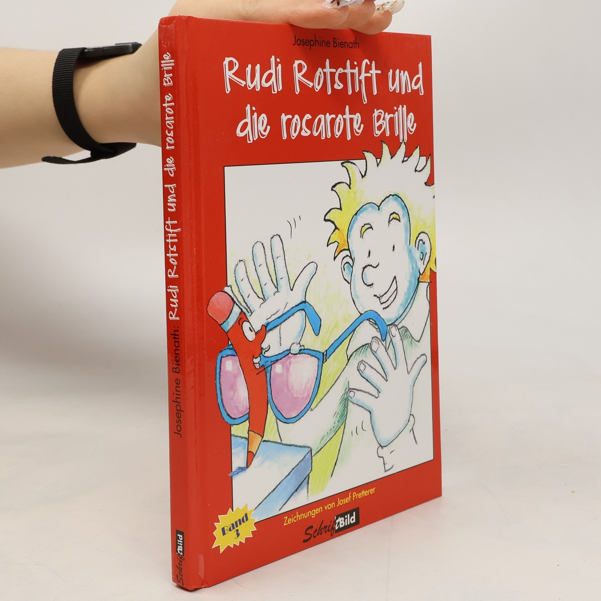 Rudi Rotstift und die rosa-rote Brille