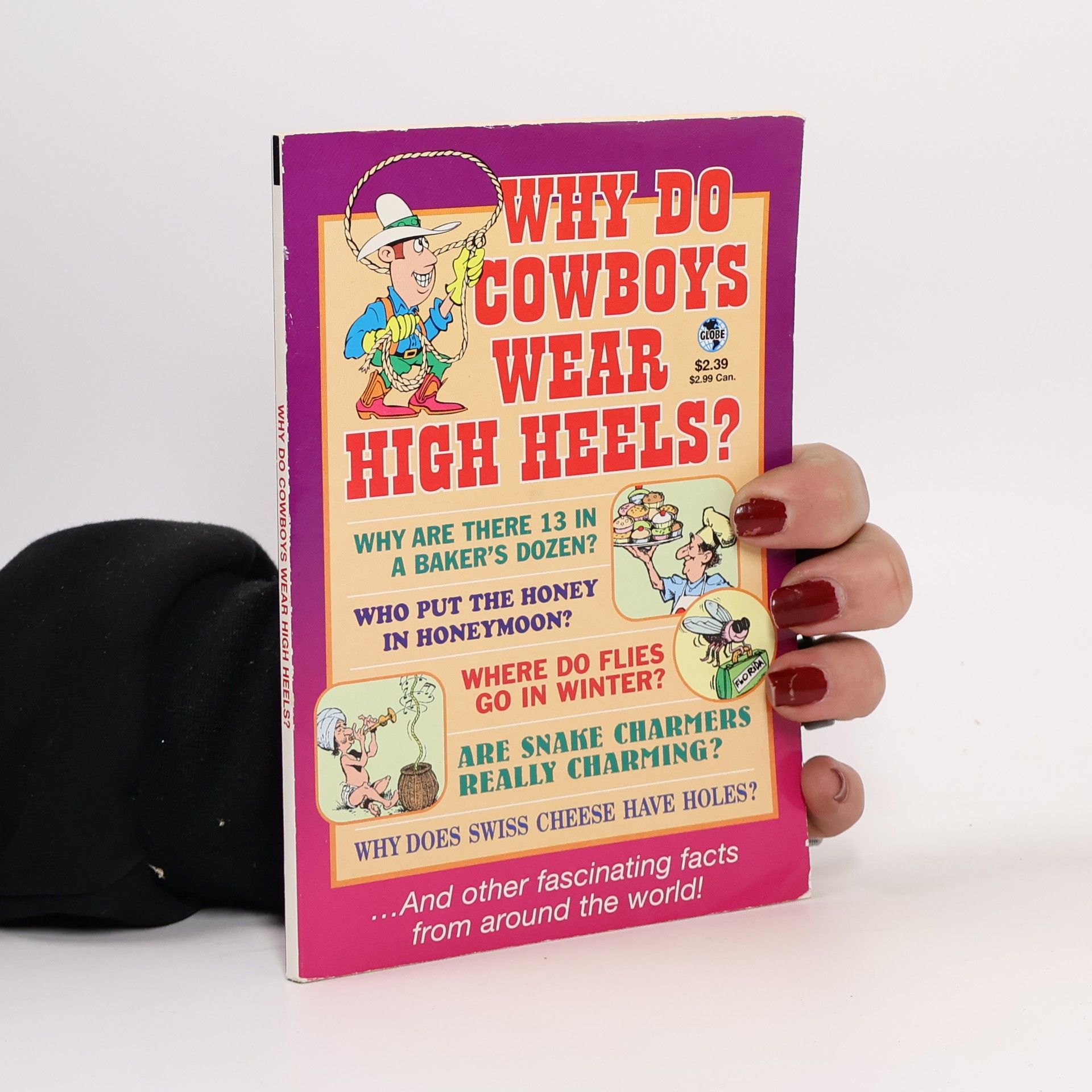 Jeff Rovin Why Do Cowboys Wear High Heels?