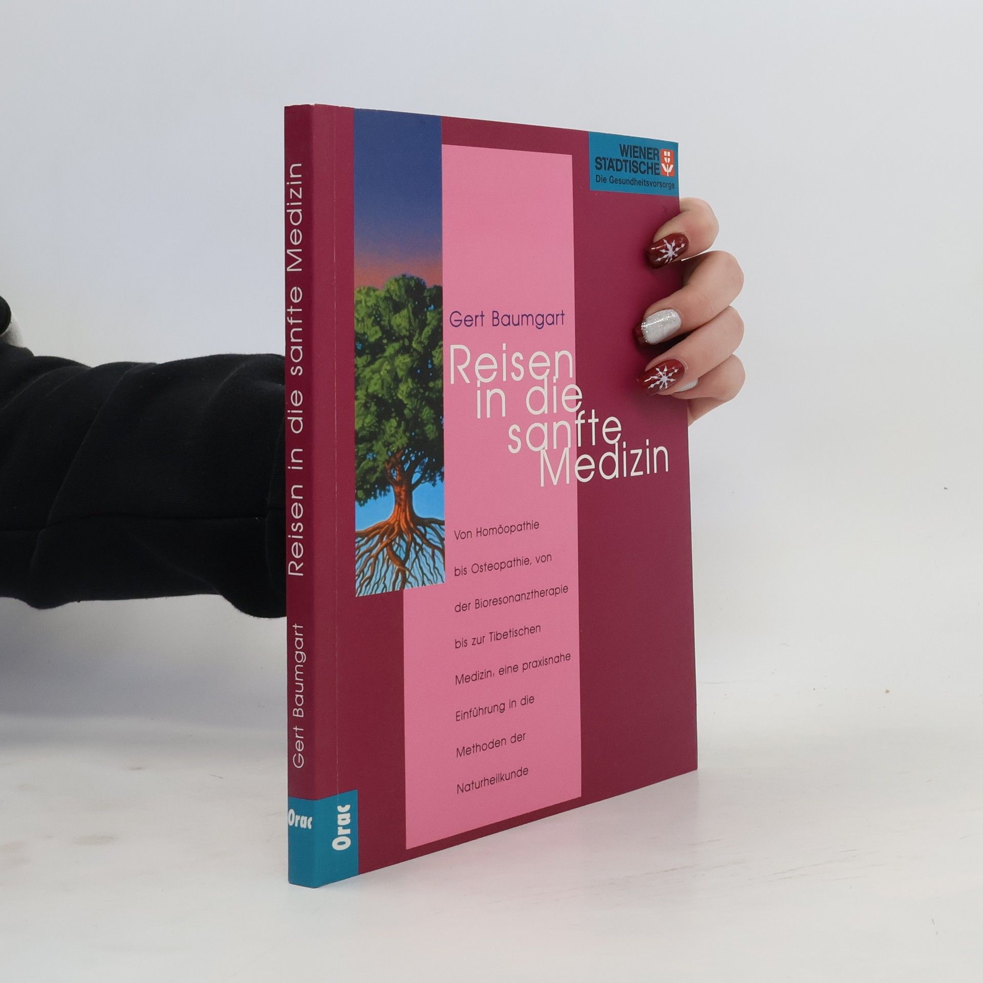 Gert Baumgart Reisen in die sanfte Medizin