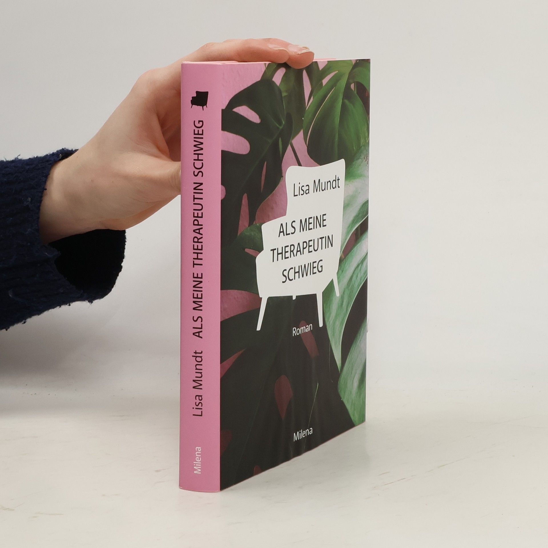 Lisa Mundt Als meine Therapeutin schwieg