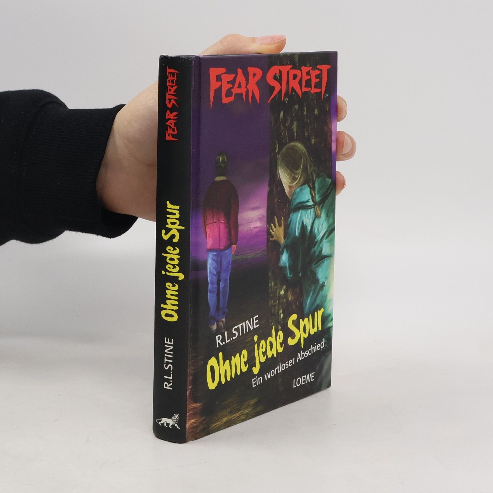 R. L. Stine Fear Street. Ohne jede Spur. Ein wortloser Abschied