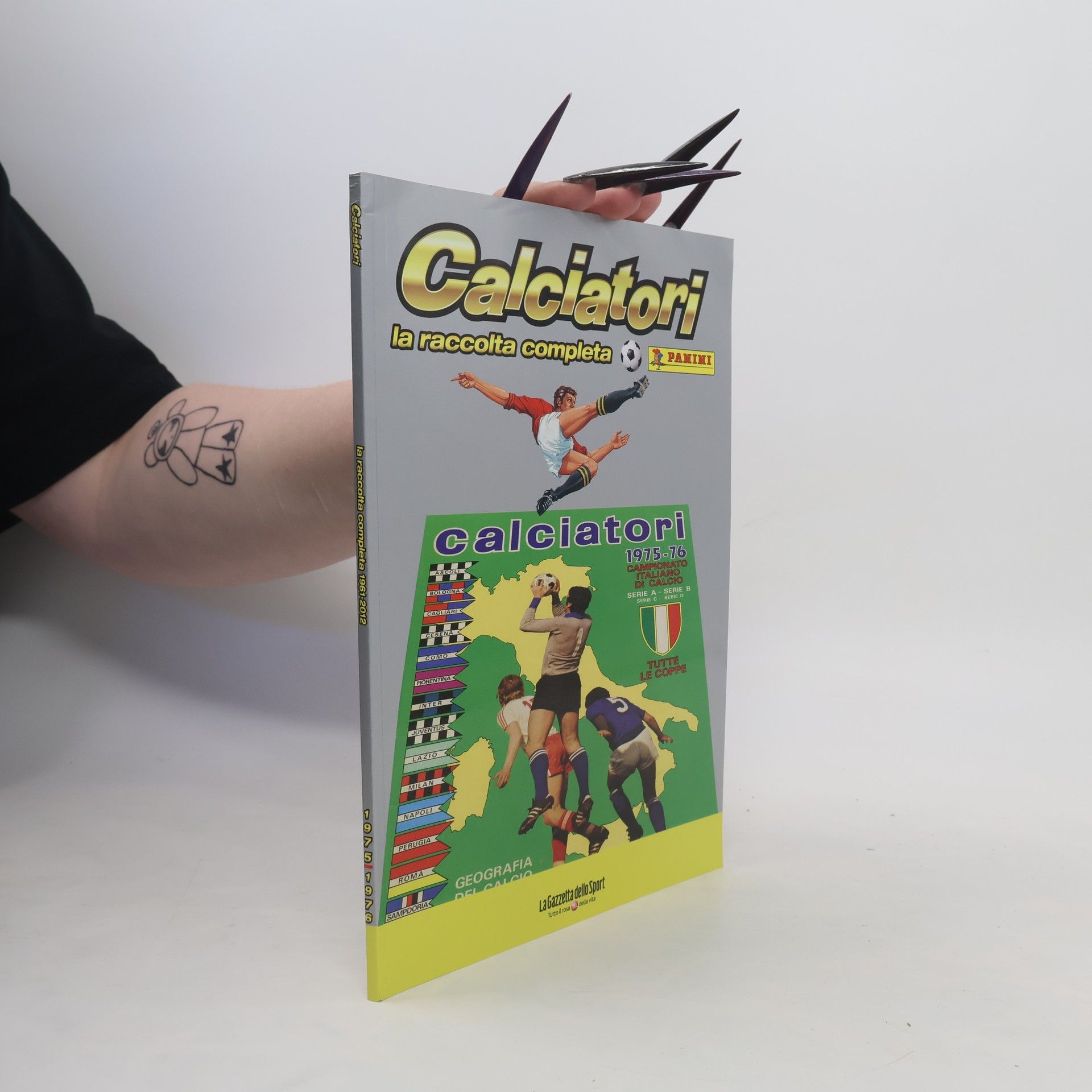 Autores varios Calciatori. La raccolta completa 1961-2012