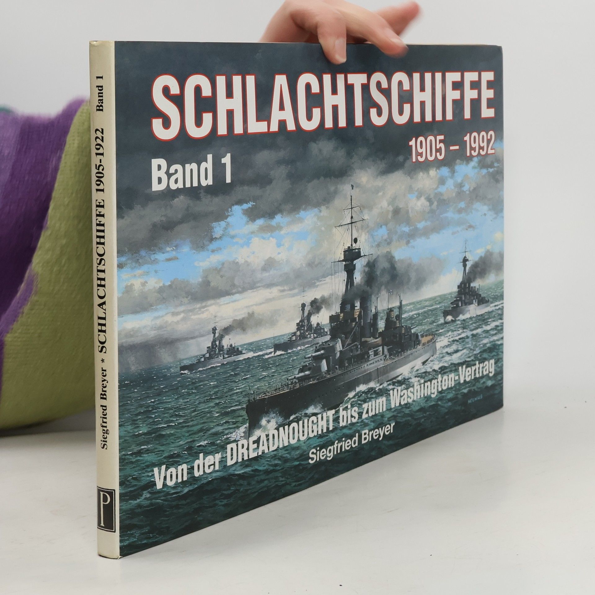 Siegfried Breyer Schlachtschiffe 1905-1992