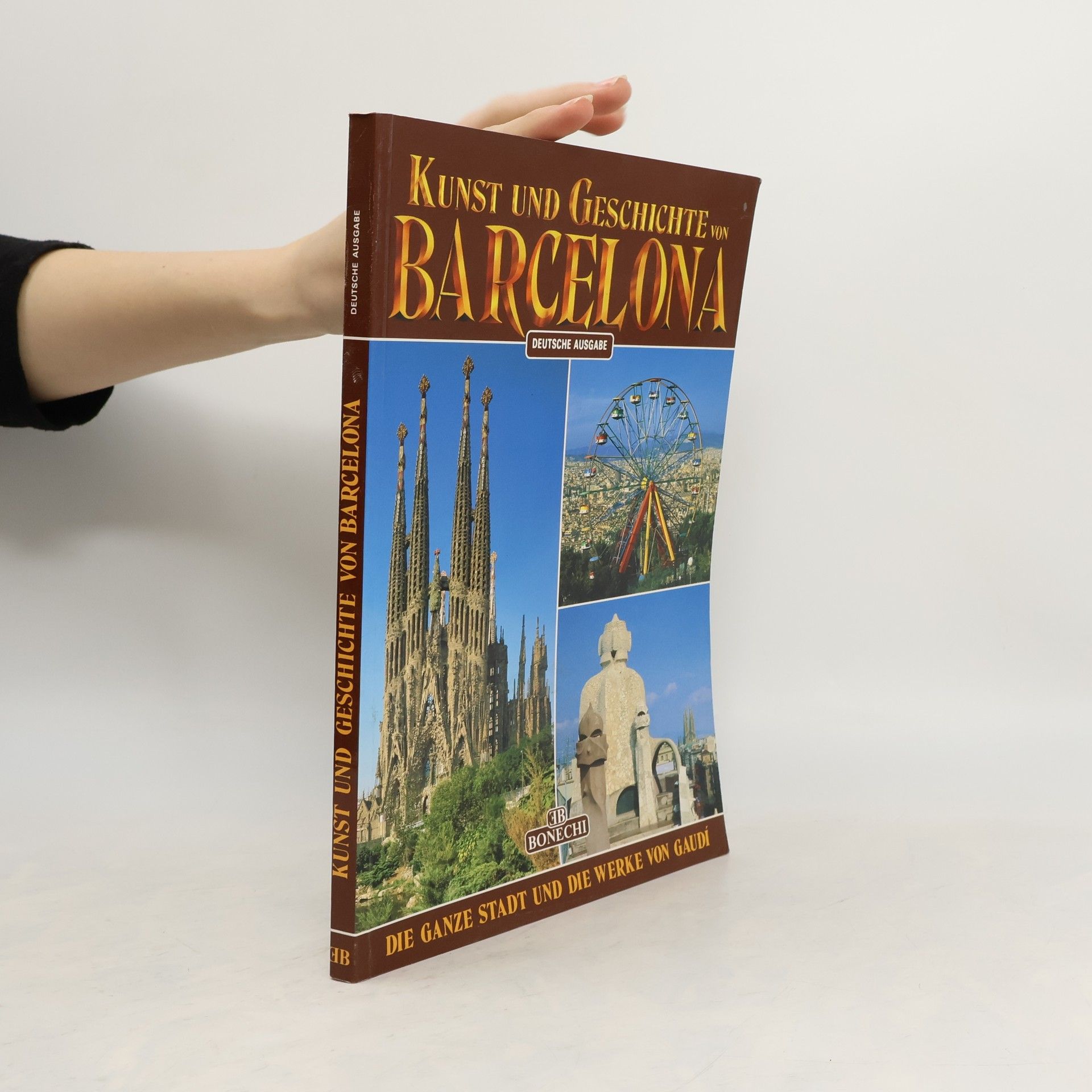 Autorenkollektiv Kunst und Geschichte von Barcelona