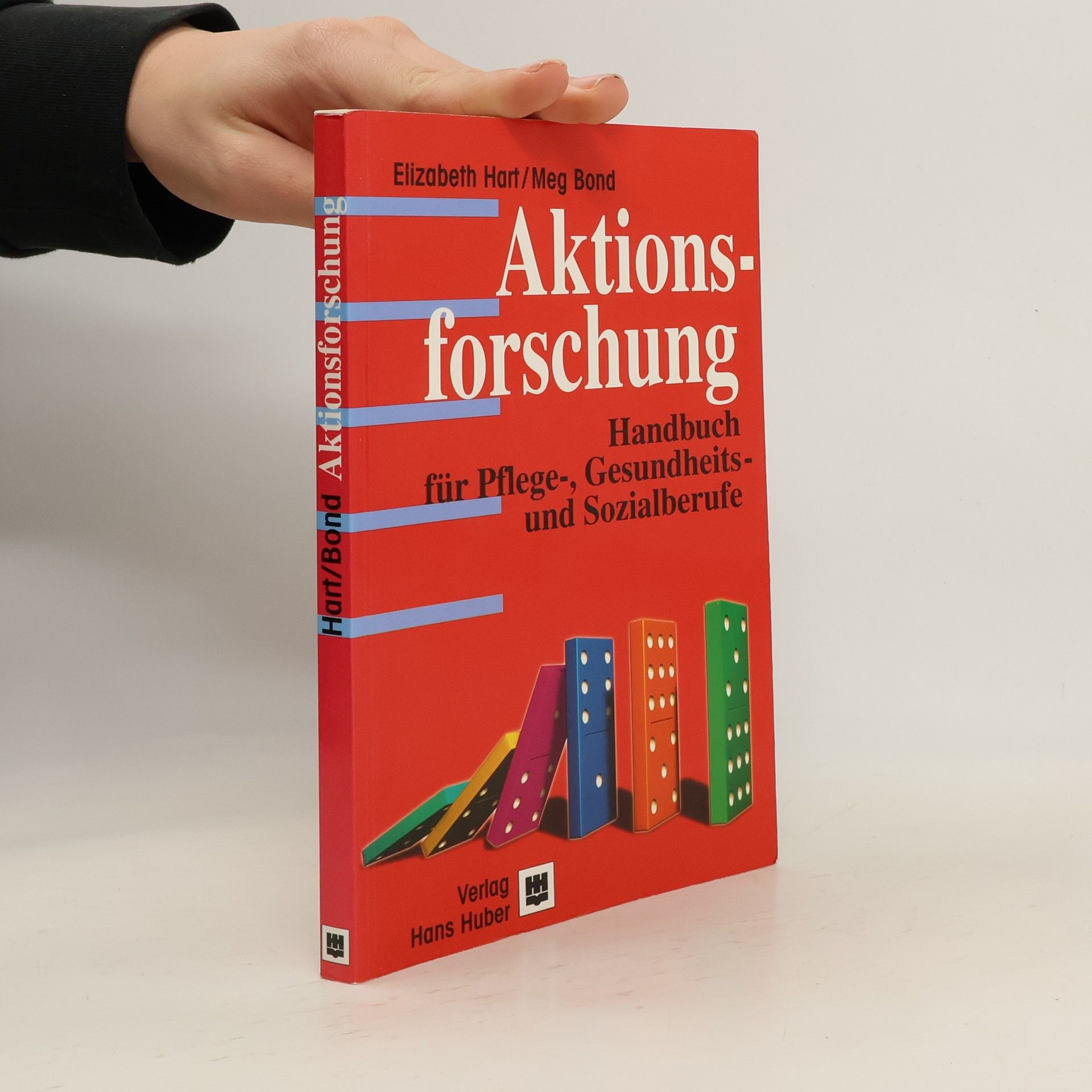 Elizabeth Hart Aktionsforschung. Handbuch für Pflege-, Gesundheits- und Sozialberufe