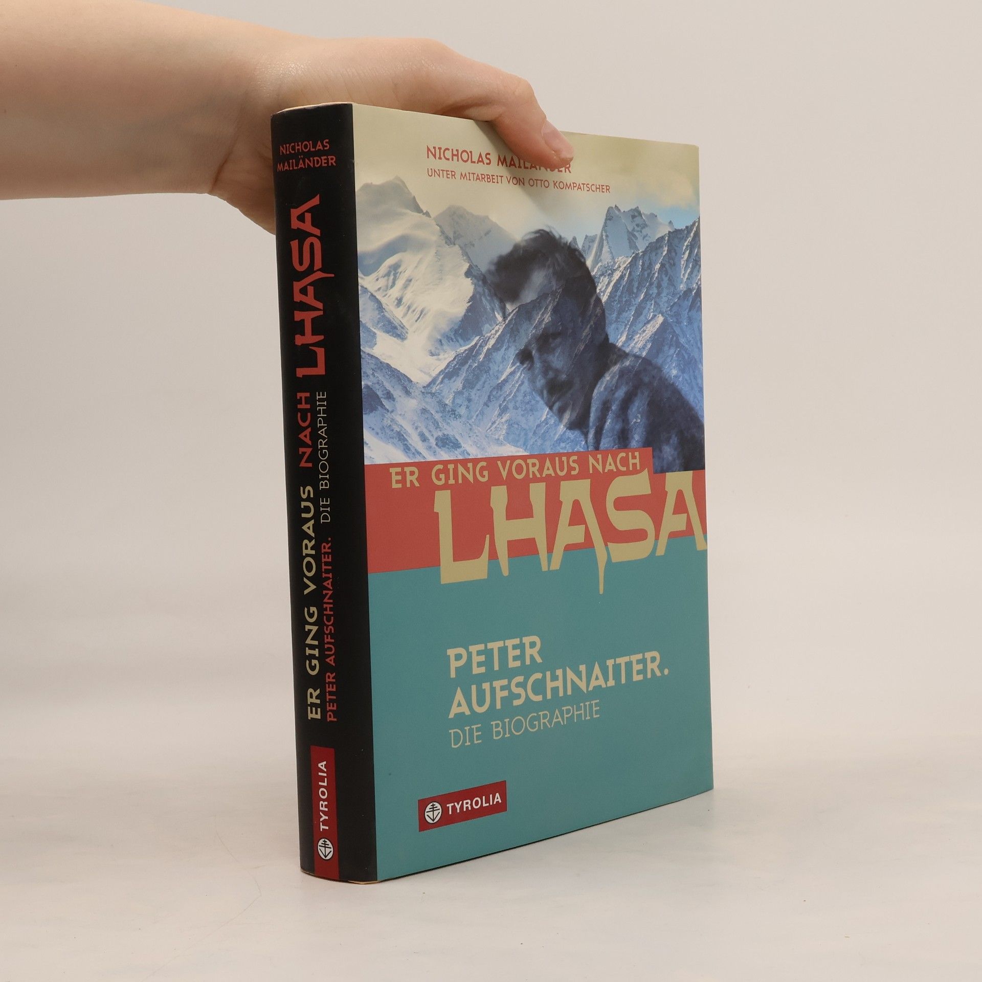 Nicholas Mailänder Er ging voraus nach Lhasa