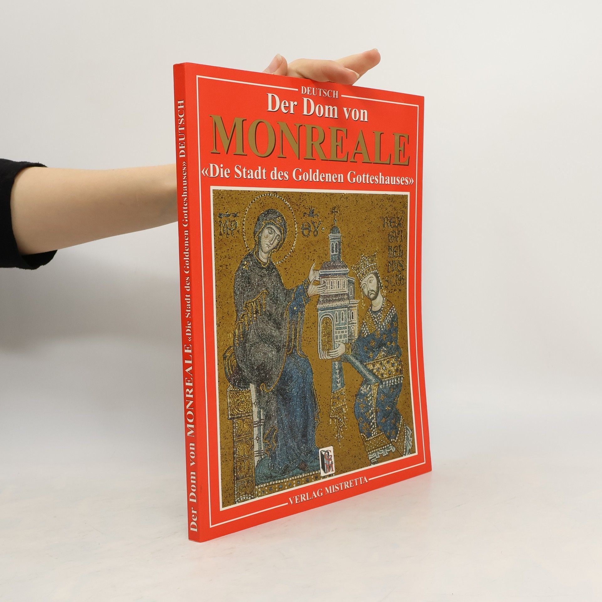 Sandro Chierichetti Der Dom von Monreale