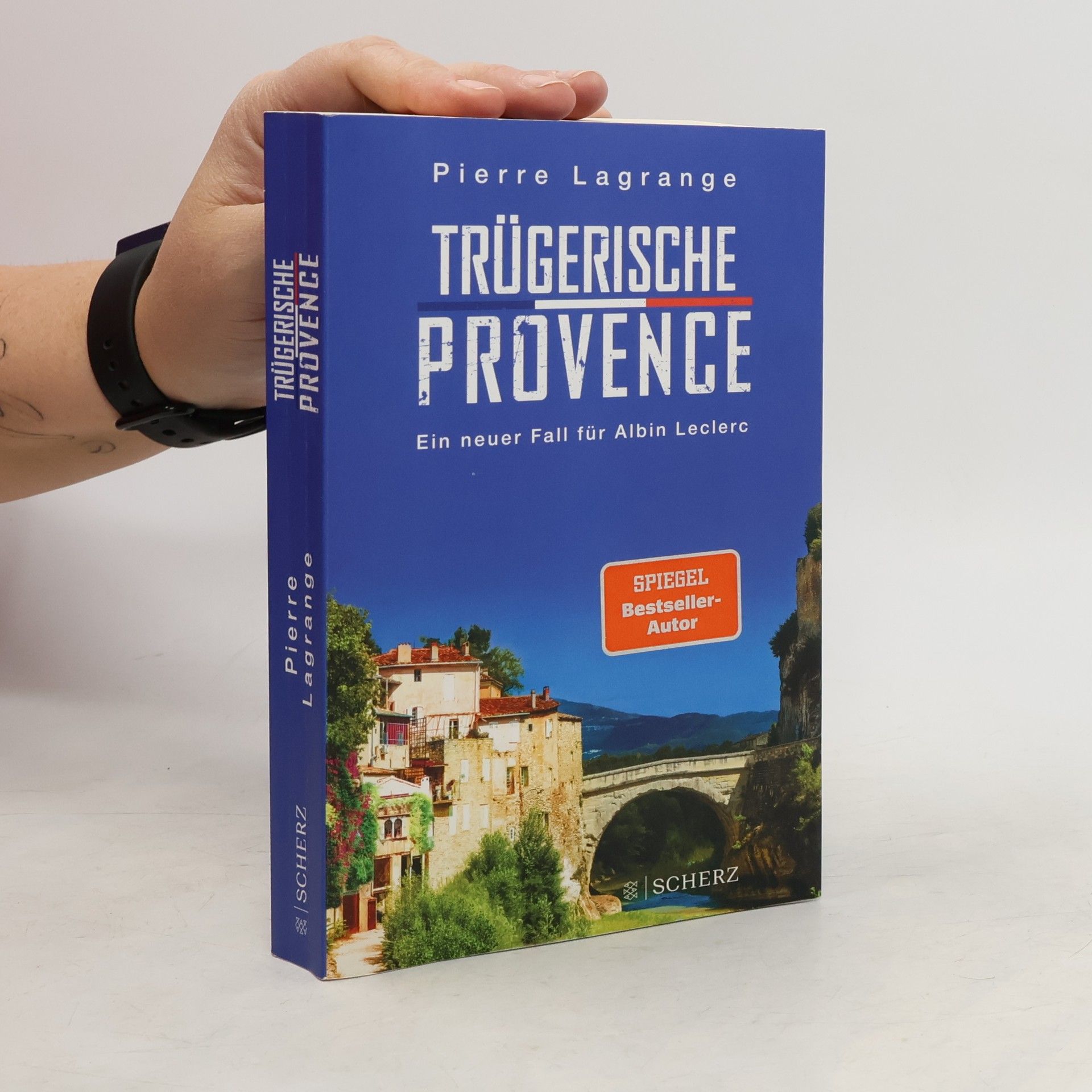 Pierre Lagrange Trügerische Provence