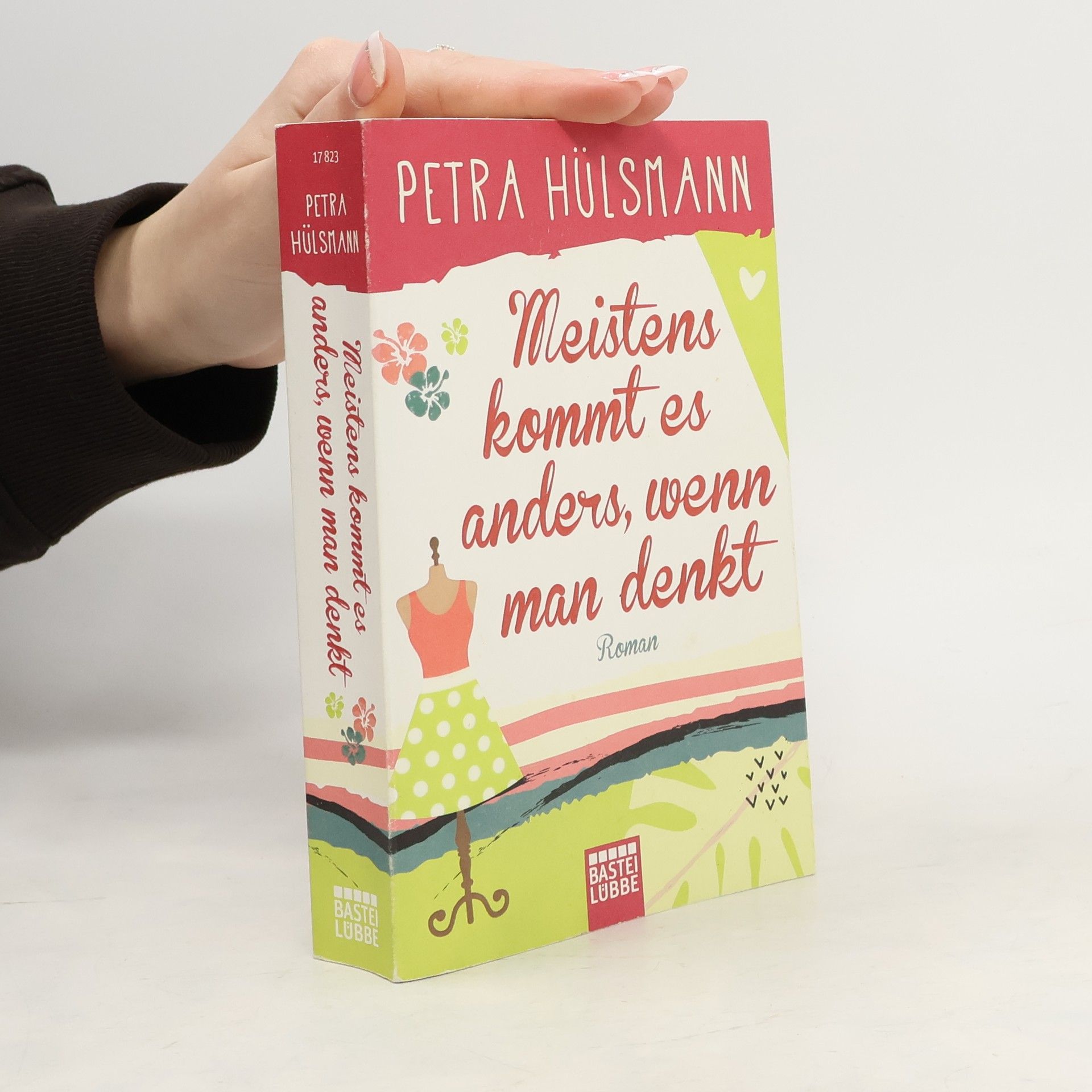 Petra Hülsmann Meistens kommt es anders, wenn man denkt