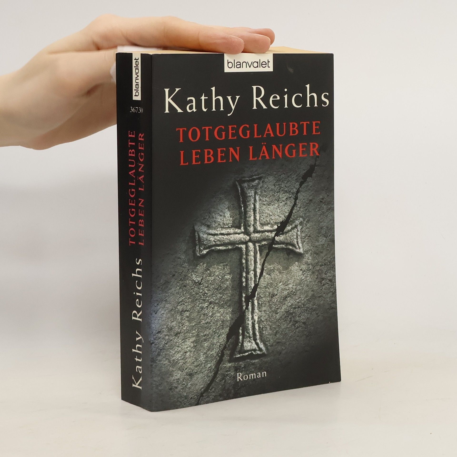 Kathy Reichs Totgeglaubte leben länger