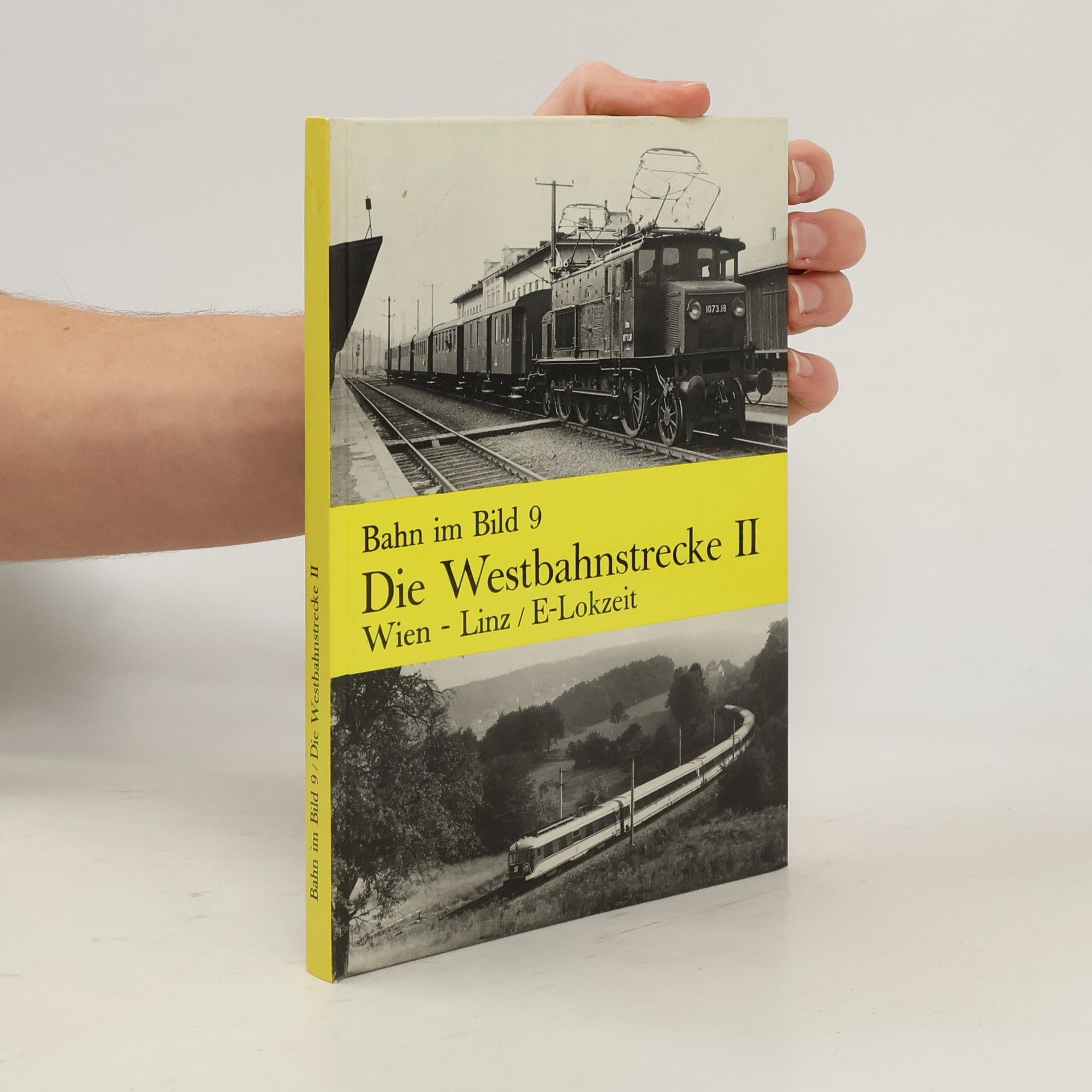 Auteurscollectief Bahn im Bild 9. Die Westbahnstrecke II