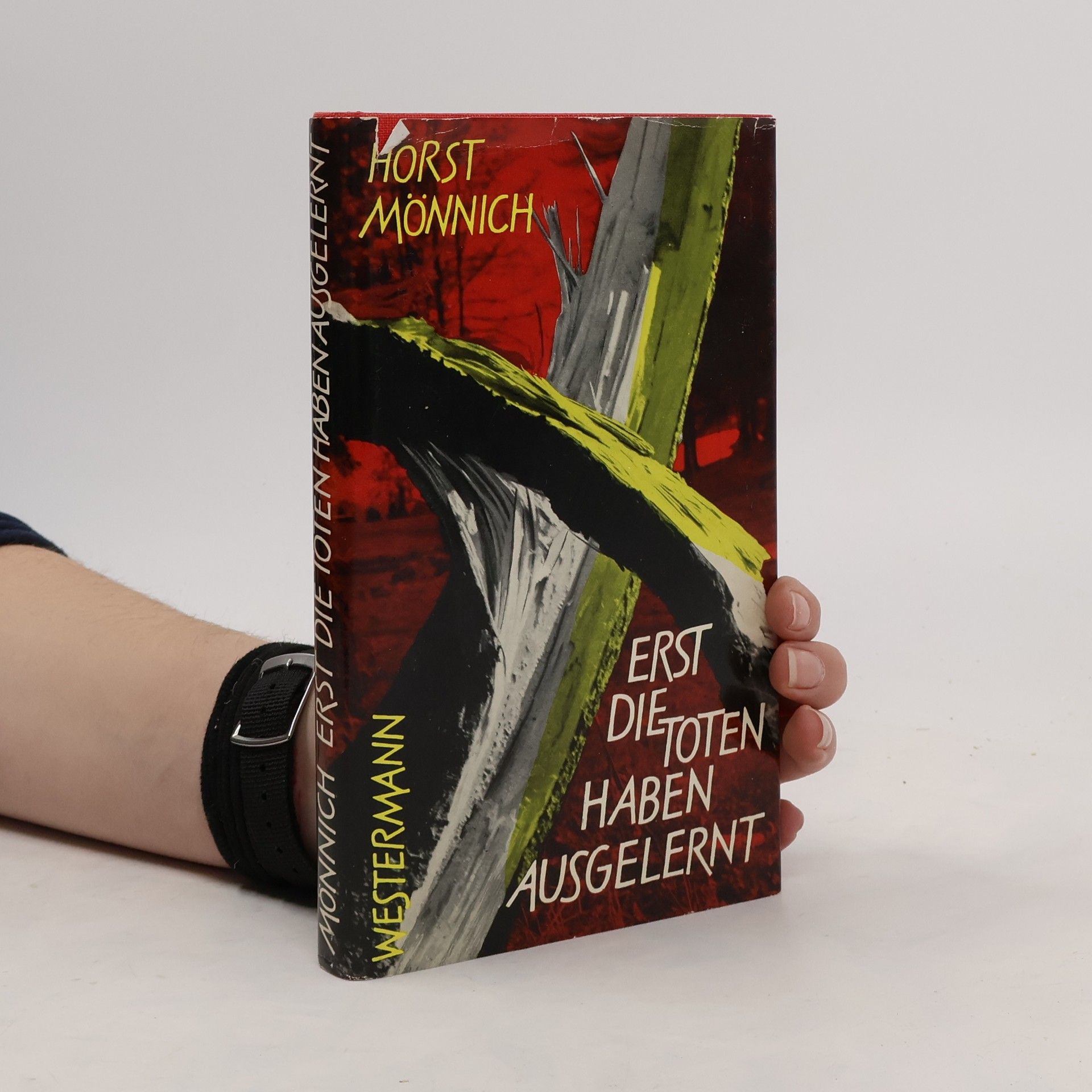 Horst Mönnich Erst die toten haben ausgelernt