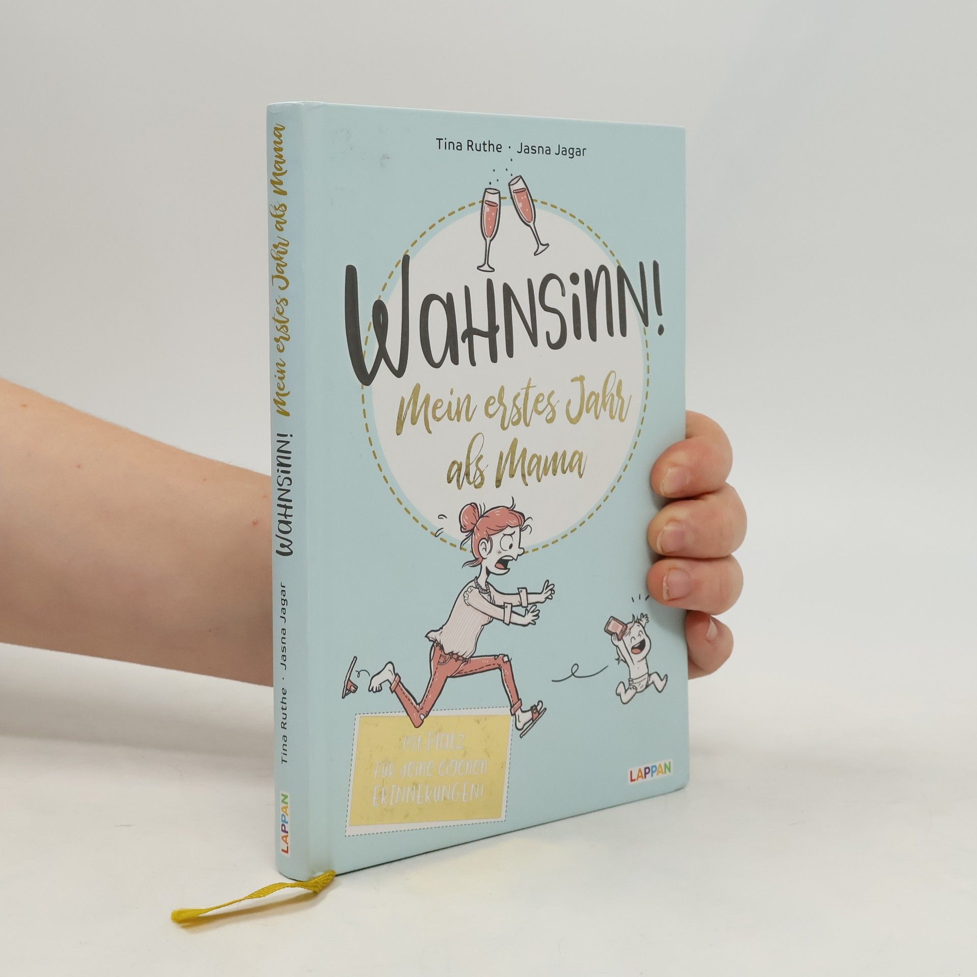 Tina Ruthe Wahnsinn! Mein erstes Jahr als Mama