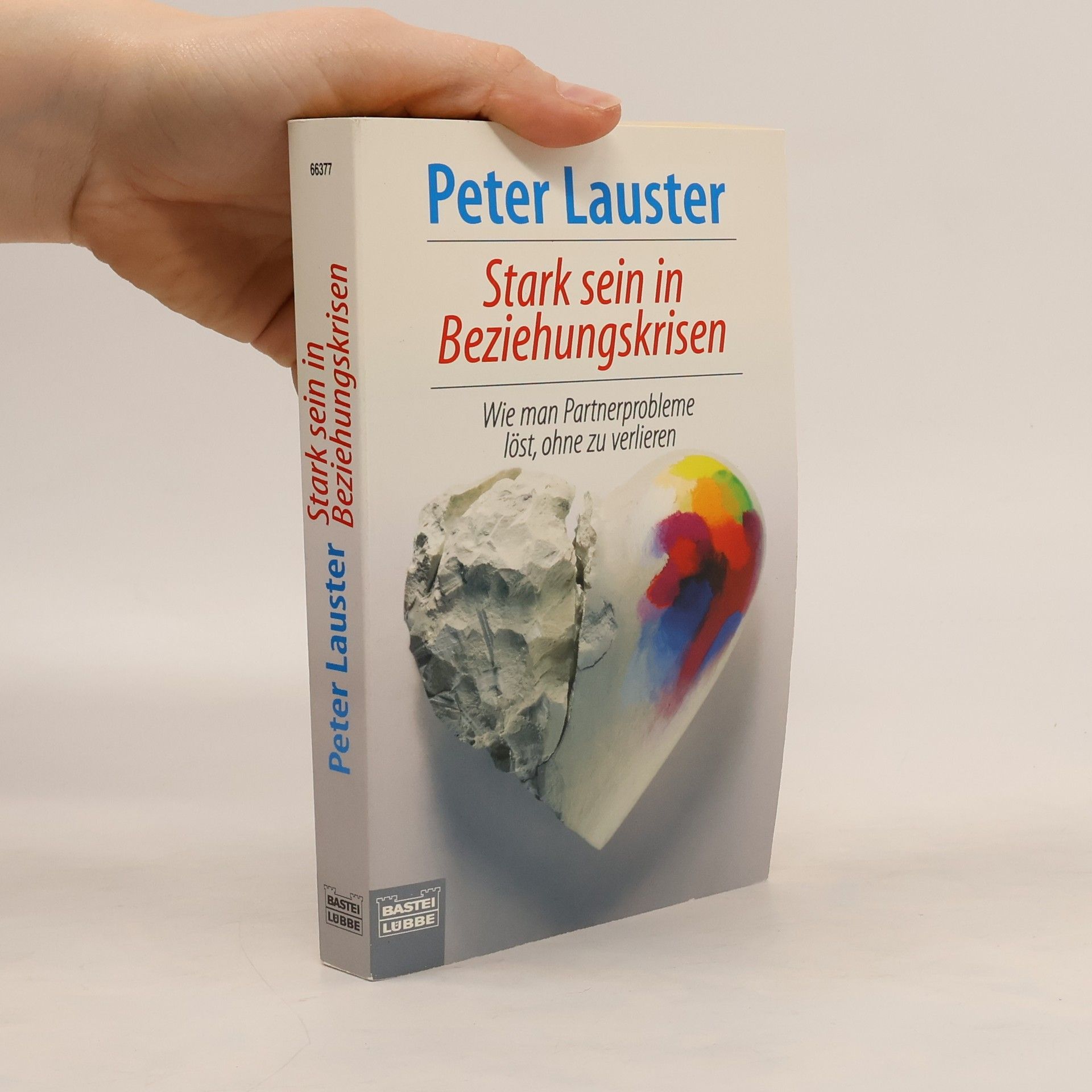 Peter Lauster Stark sein in Beziehungskrisen
