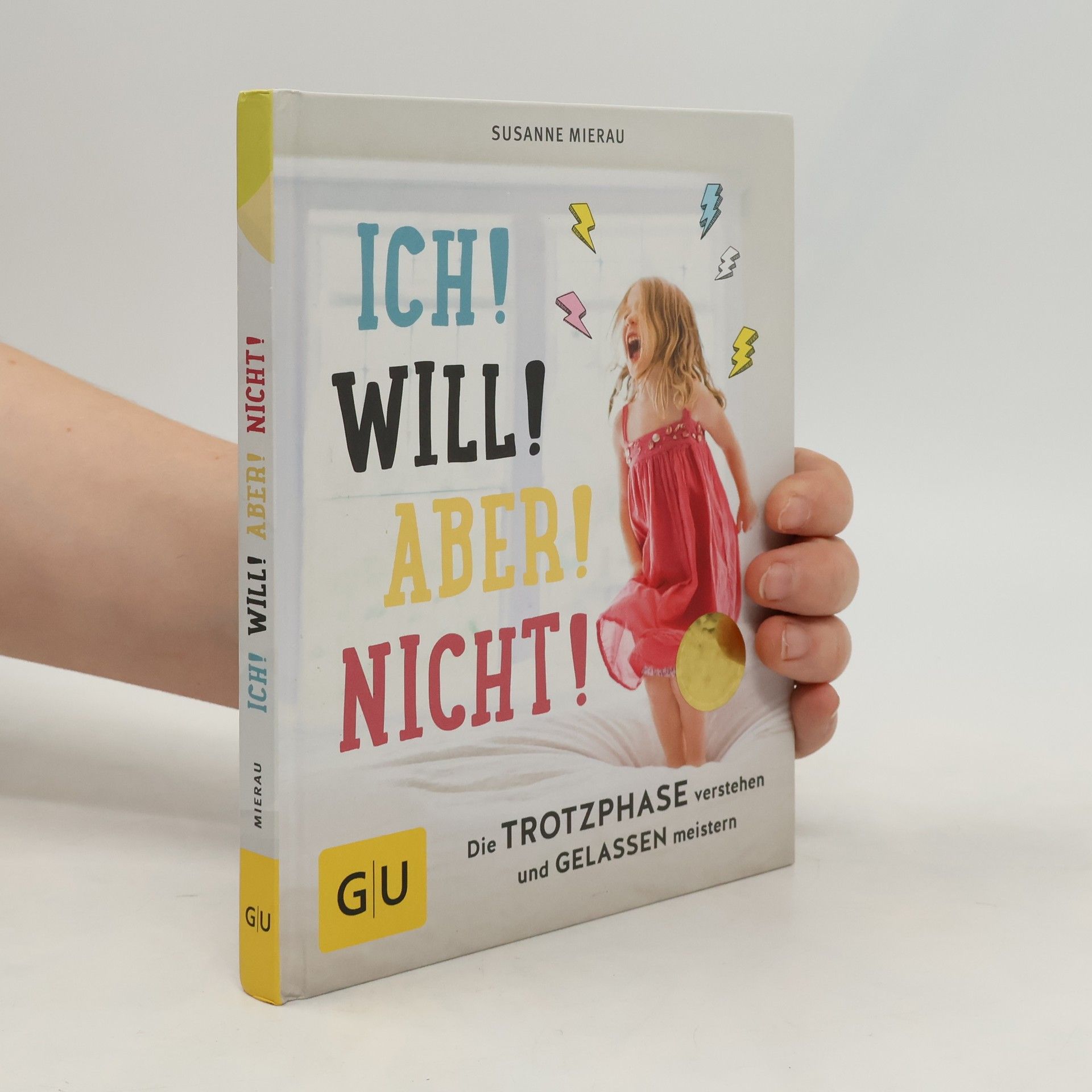 Ich! Will! Aber! Nicht!