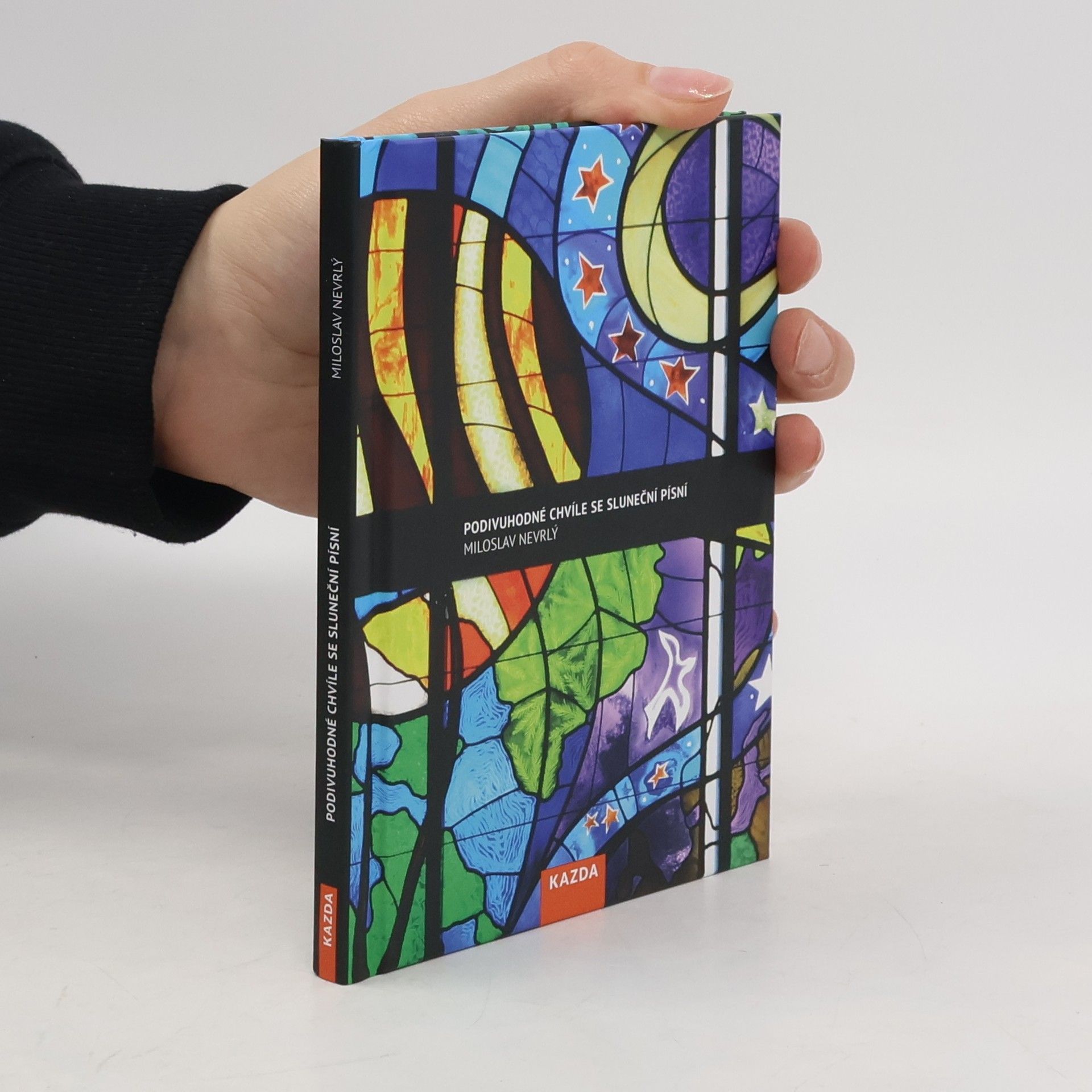 Miloslav Nevrlý Podivuhodné chvíle se sluneční písní