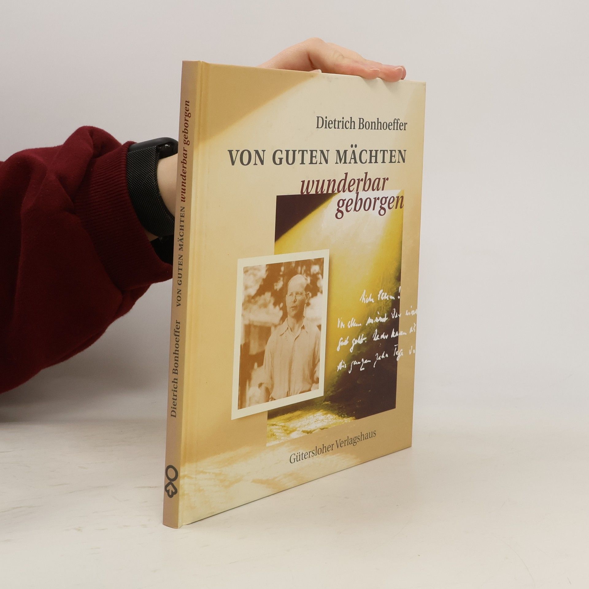 Dietrich Bonhoeffer Von guten Mächten wunderbar geborgen